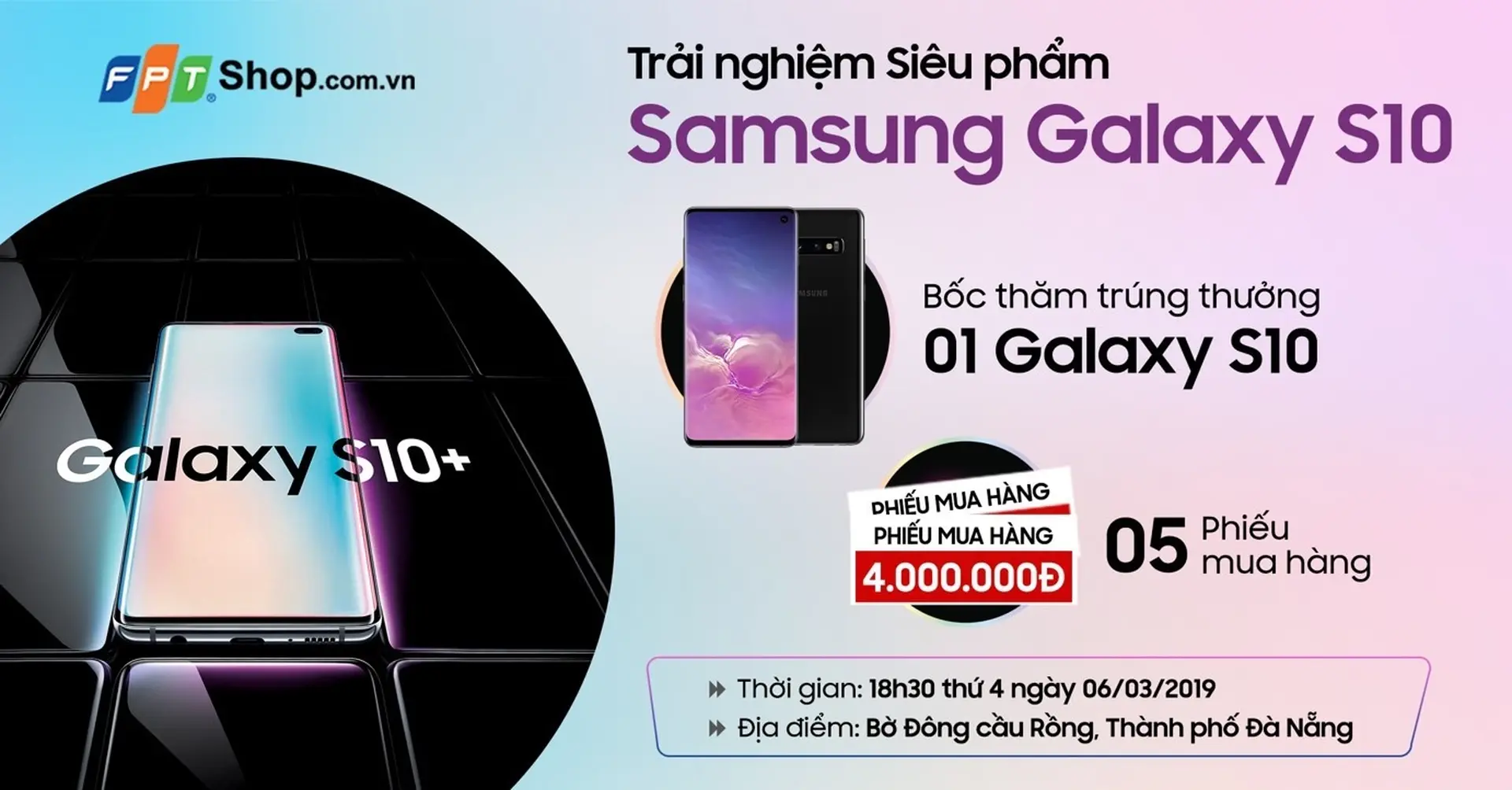 Trải nghiệm Siêu phẩm tại đêm hội Samsung Galaxy S10/S10+