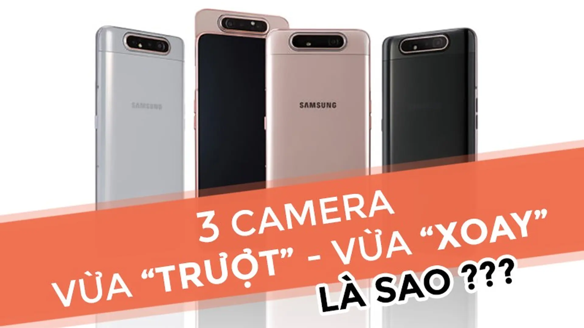 Galaxy A80 chính thức ra mắt với màn hình New Infinity, 3 camera 48MP trượt - xoay