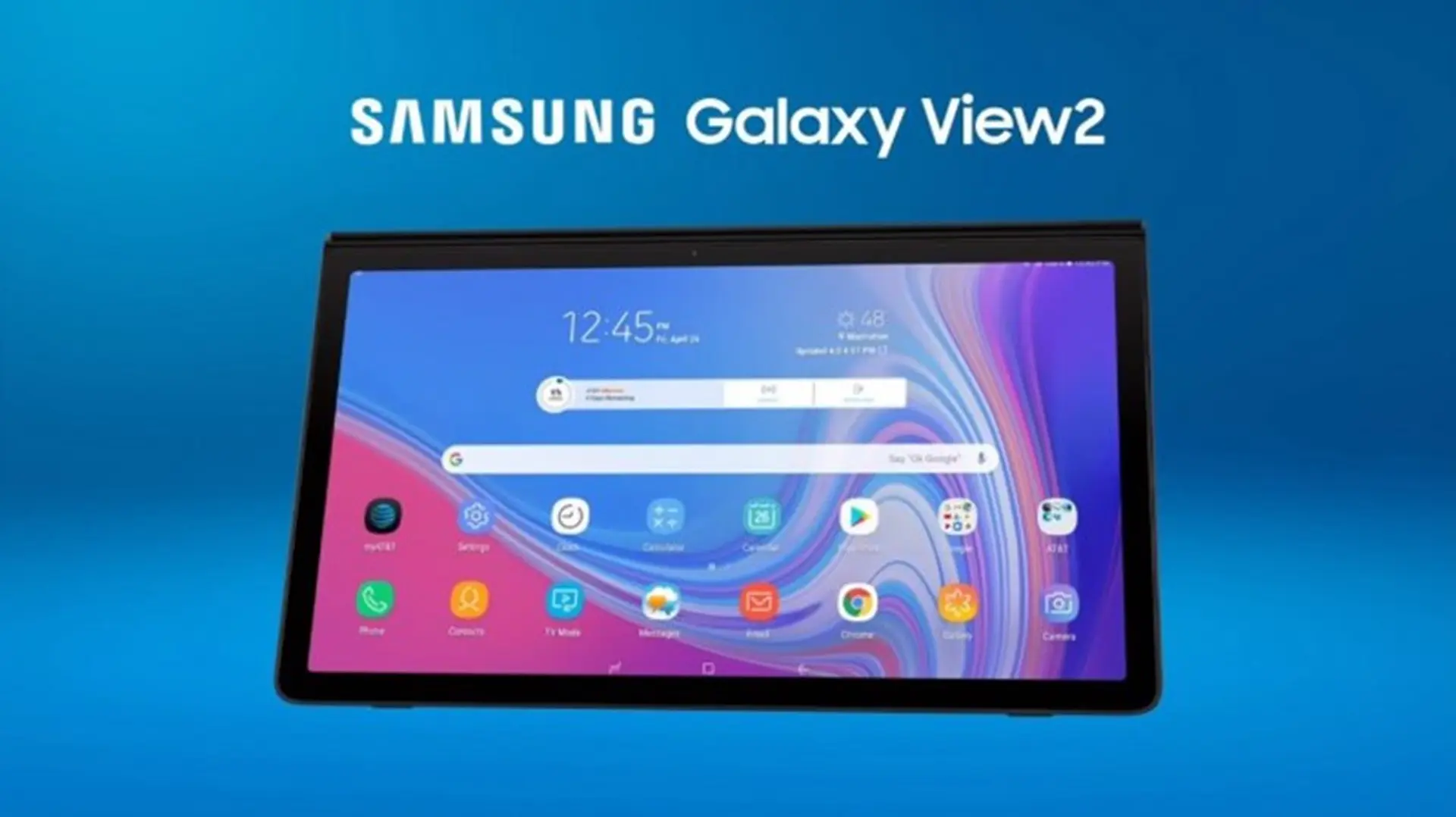 Đây là giá bán và ngày lên kệ Galaxy View 2, tablet màn hình “khủng” sắp ra mắt của Samsung