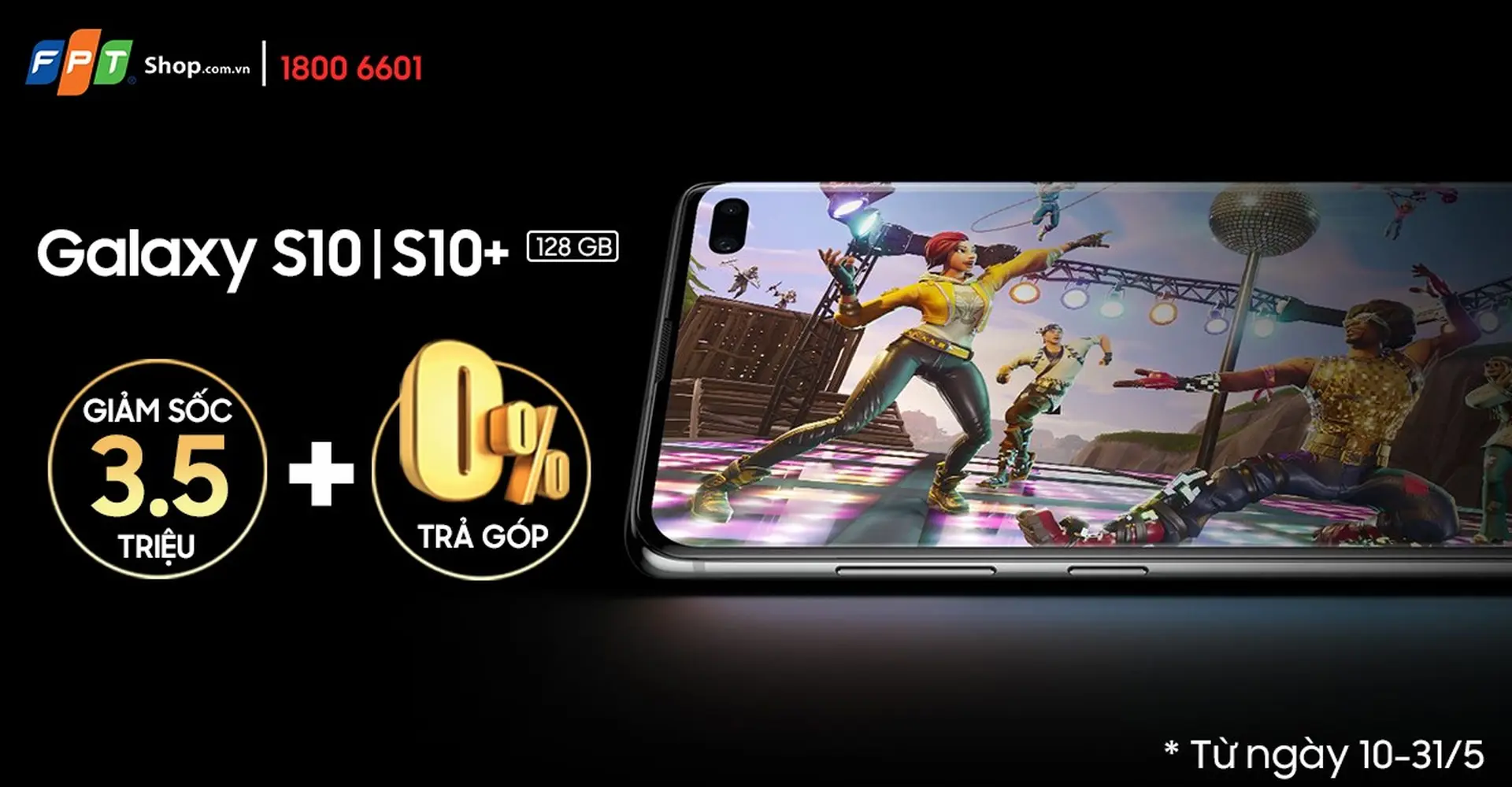 FPT Shop giảm đến 3,5 triệu đồng cho Galaxy S10 | S10+