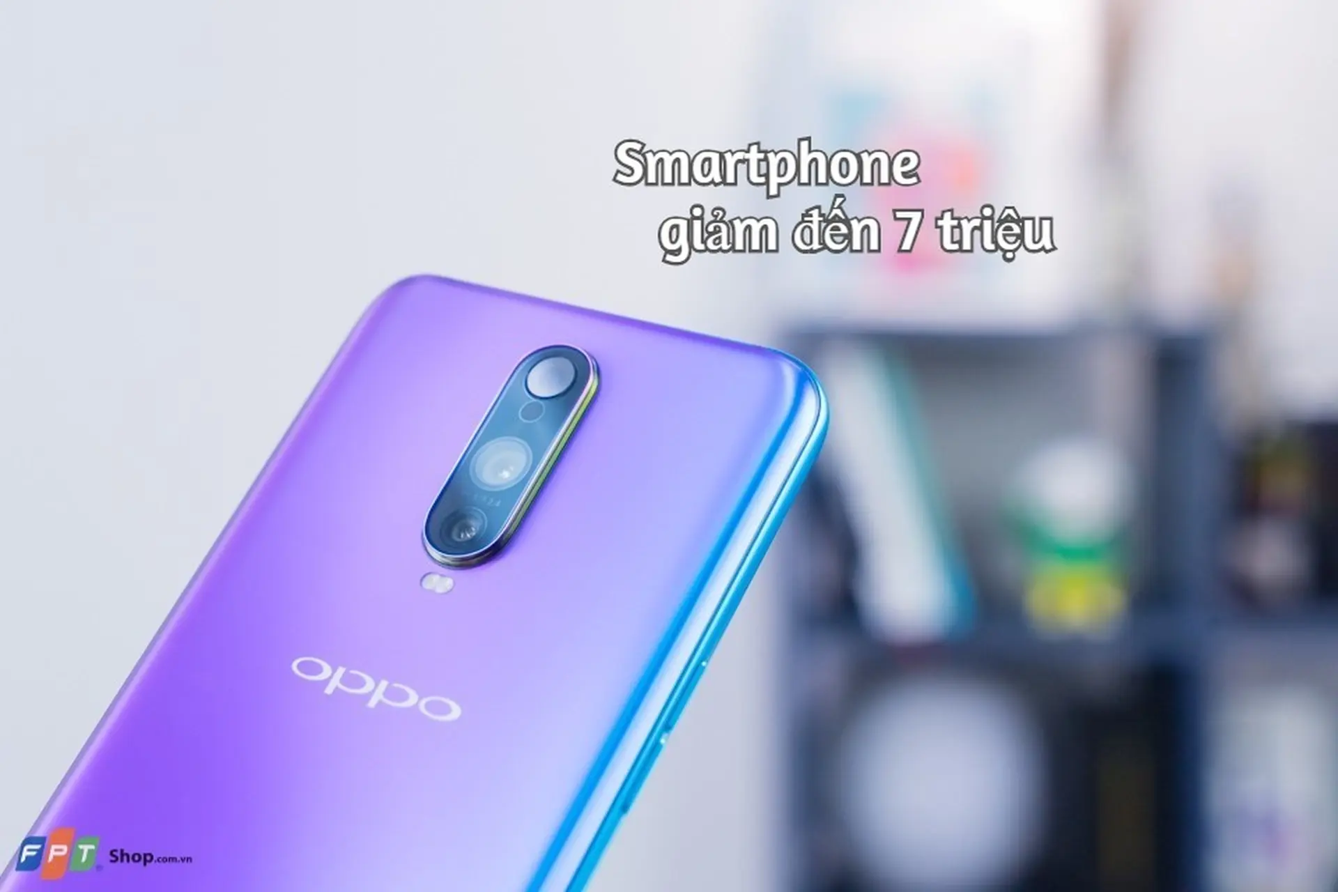 Mua smartphone và tablet được FPT Shop giảm sốc đến 7 triệu đồng