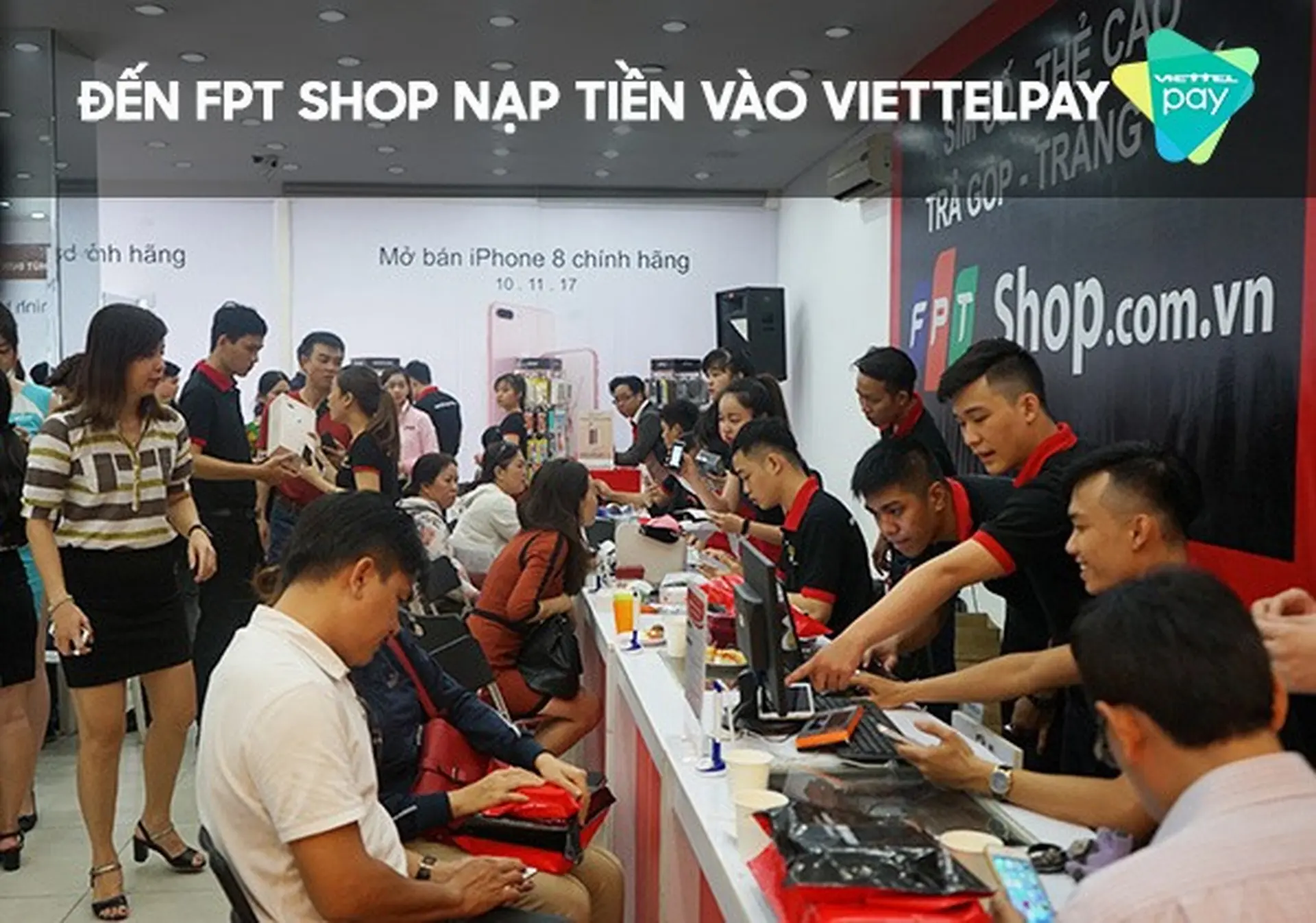 FPT Shop nhận nạp tiền vào ứng dụng thanh toán di động ViettelPay