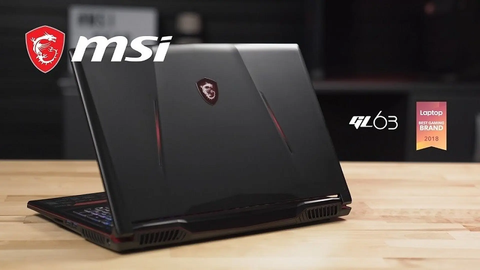 MSI GL63: Laptop gaming giá rẻ chất lượng, không ngại những tựa game hardcore!