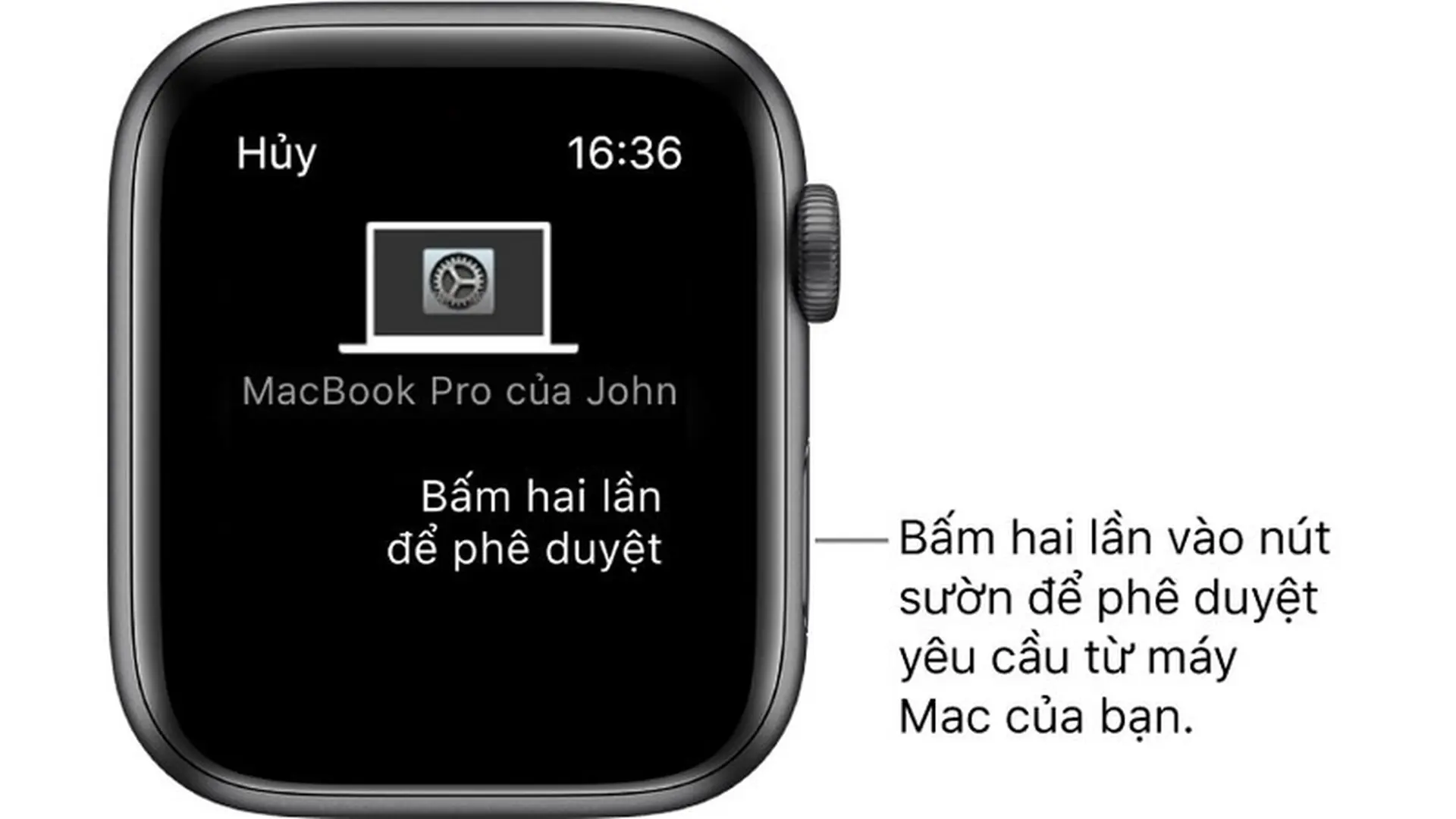 Mở khóa máy Mac của bạn và phê duyệt các yêu cầu bằng Apple Watch