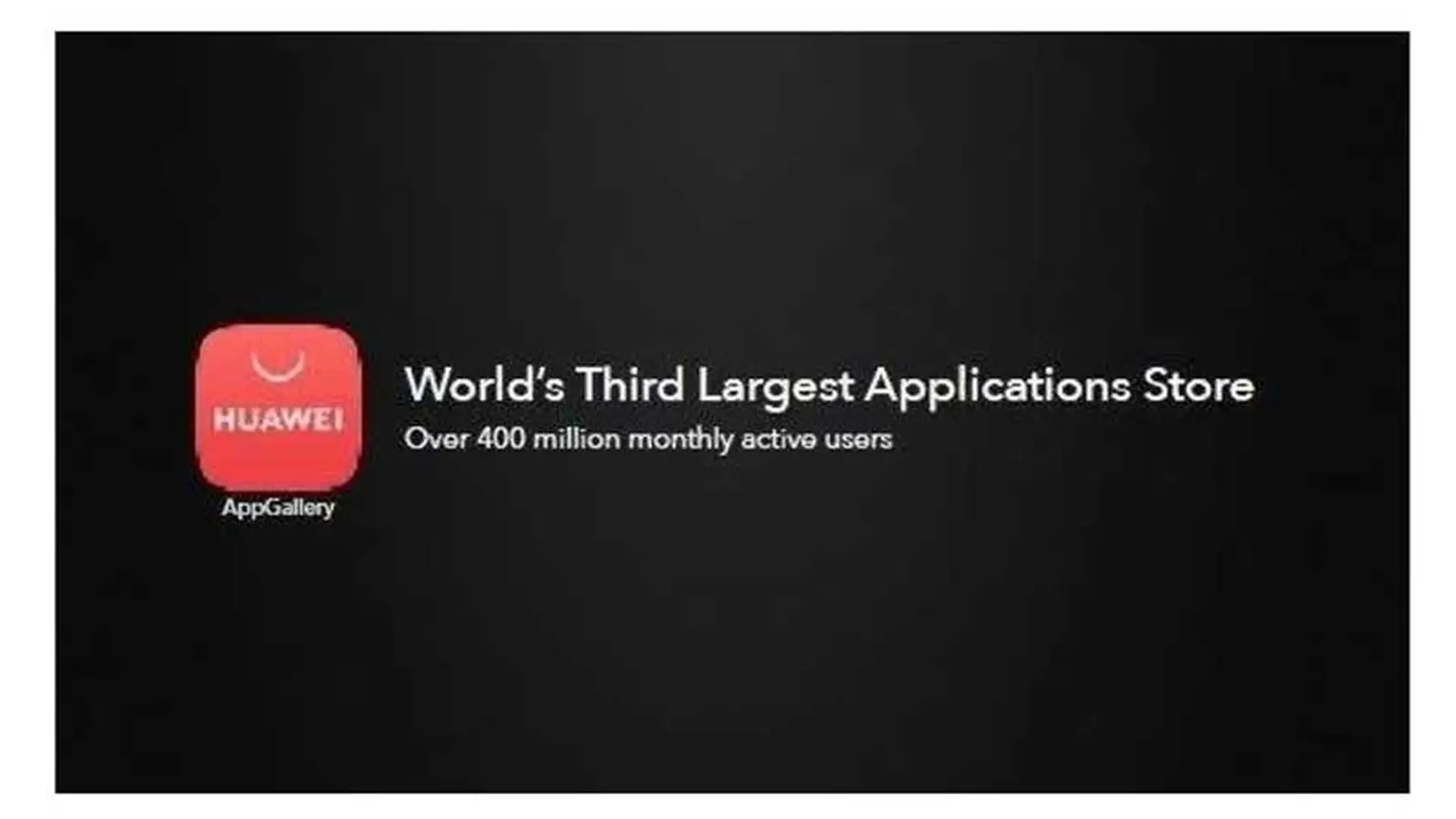 Huawei AppGallery hiện là cửa hàng ứng dụng lớn thứ 3 sau Google và Apple