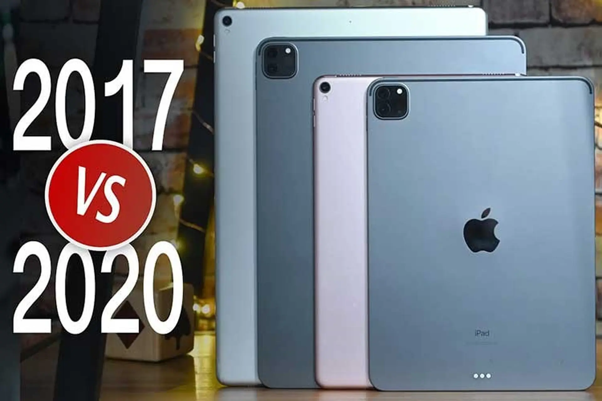 Sự khác biệt giữa iPad Pro 2020 và iPad Pro 2017 là gì?