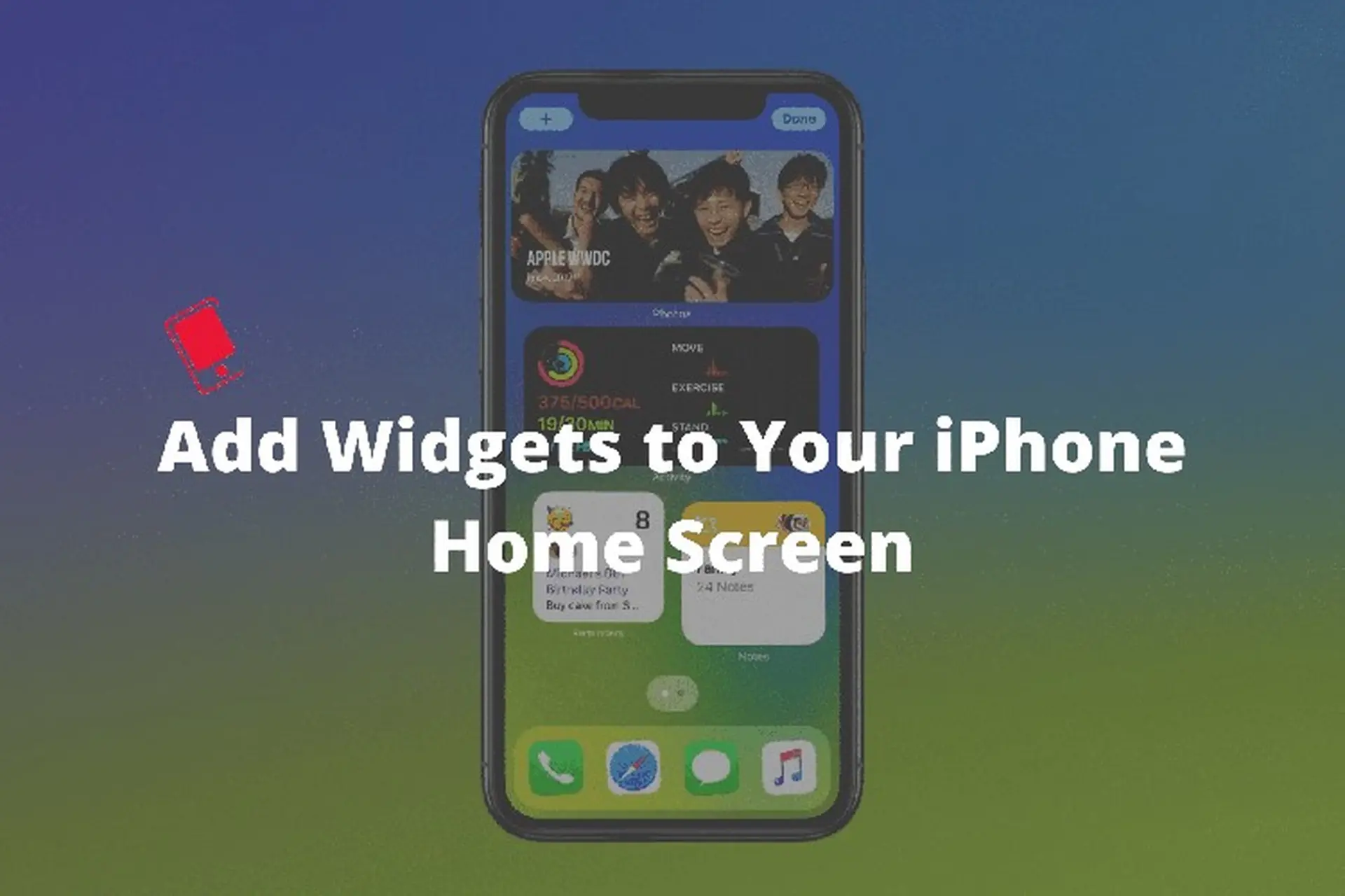 Cách thêm Widget vào màn hình chính trên iOS 14