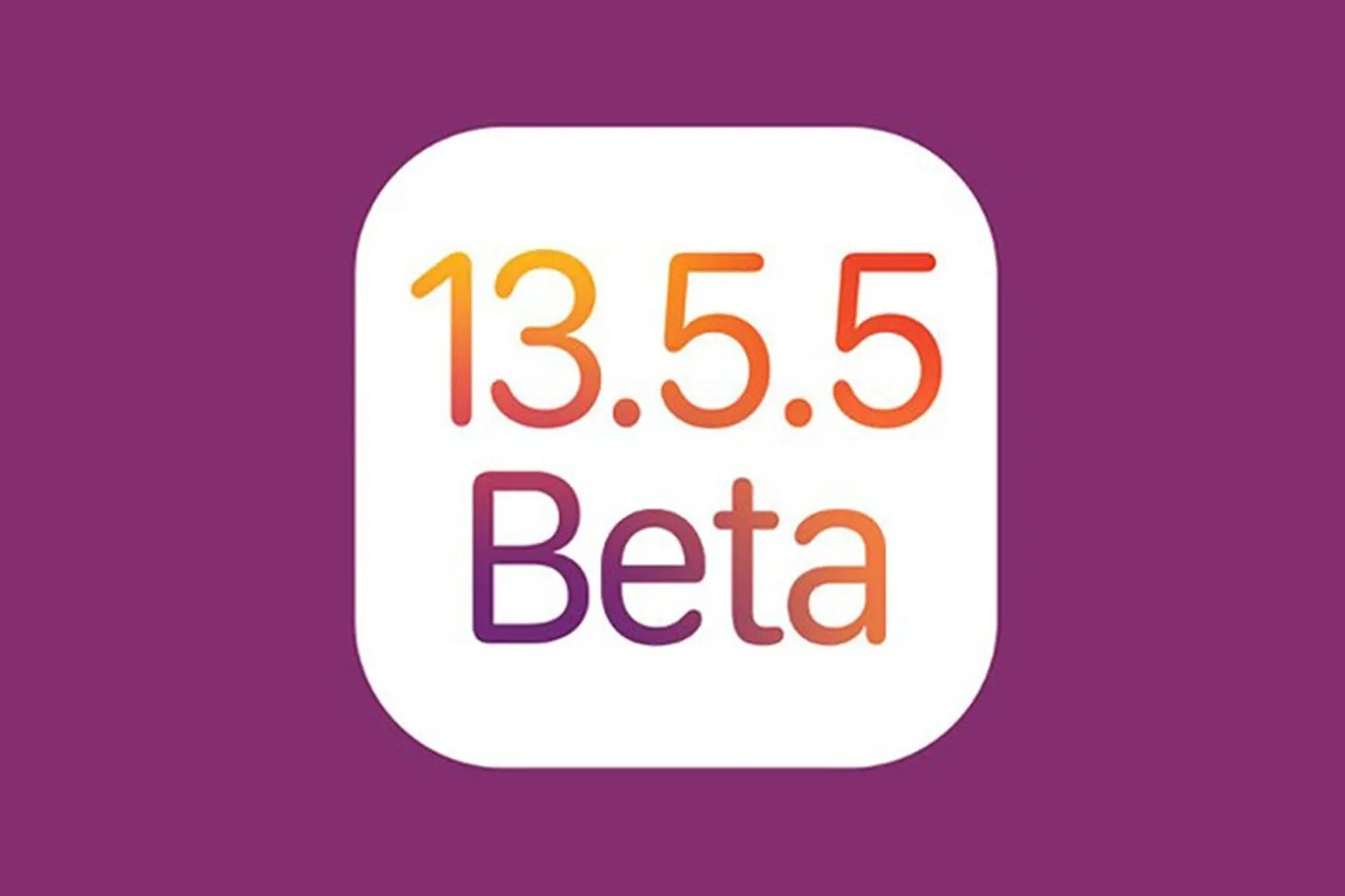 iOS 13.5.5 Beta bất ngờ hé lộ tính năng mới sẽ có trên Apple News