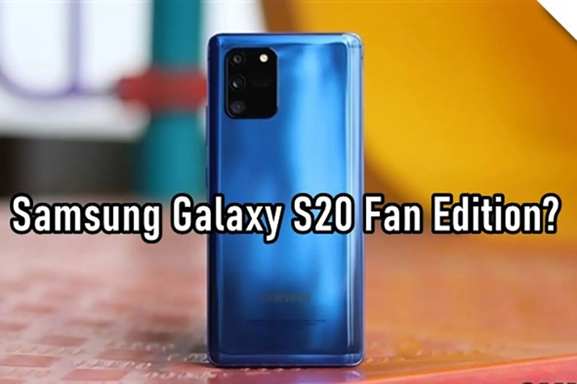 Samsung Galaxy S20 Fan Edition lộ cấu hình với chipset Snapdragon 865, màn hình 120Hz