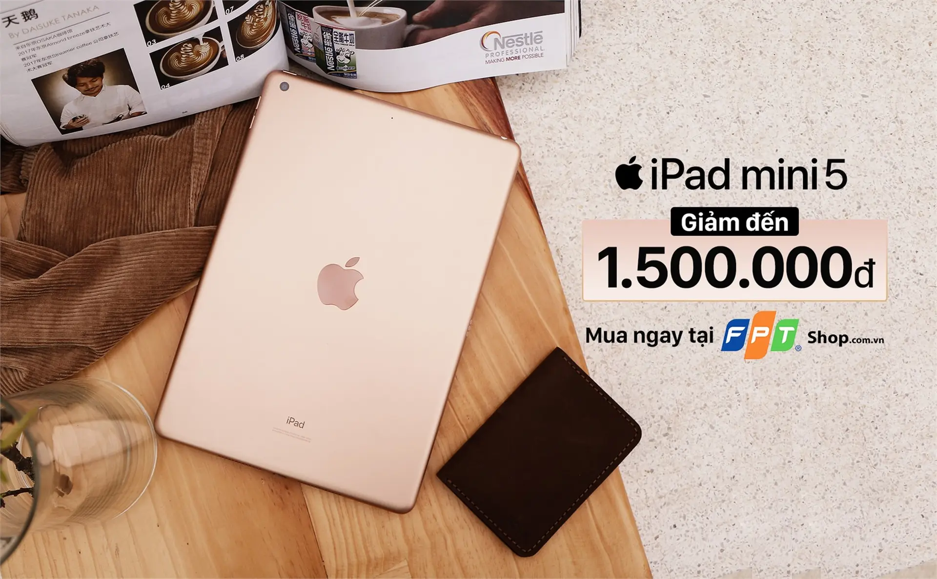 iPad Mini 5 – sản phẩm giải trí mùa dịch đang giảm 1,5 triệu tại FPT Shop