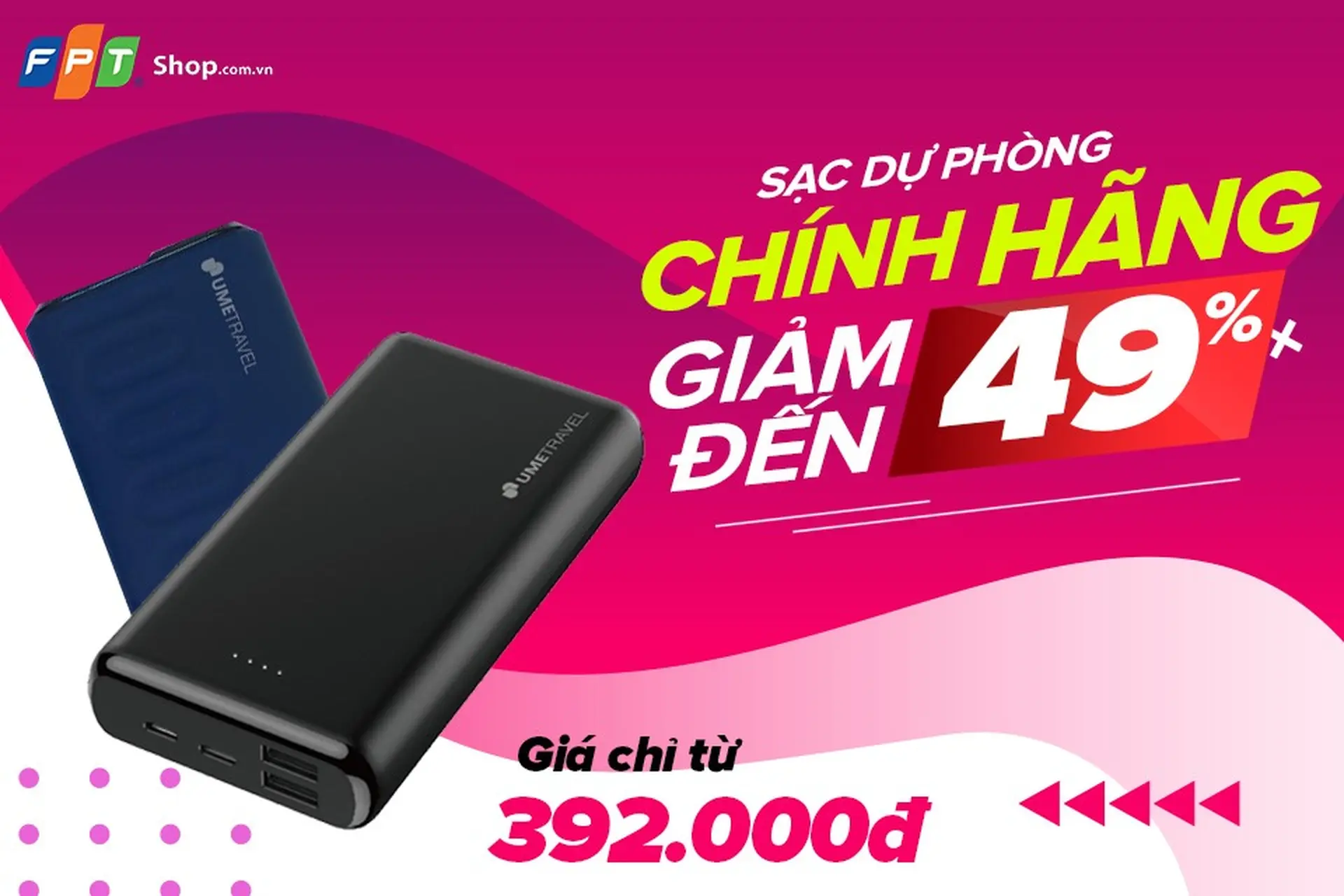 Giảm khủng đến 49% sạc dự phòng chính hãng tại FPT Shop