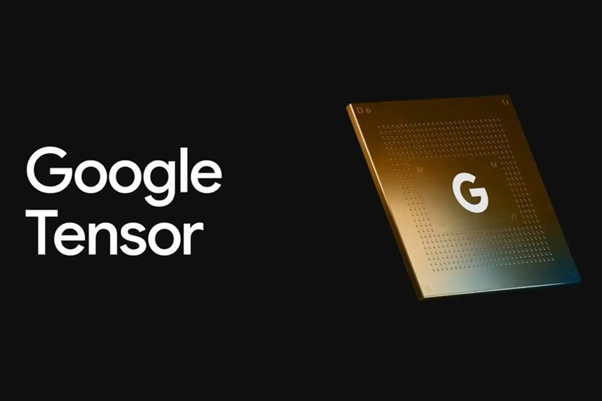 Chip Google Tensor có sức mạnh như thế nào? Ý nghĩa của chip Google Tensor