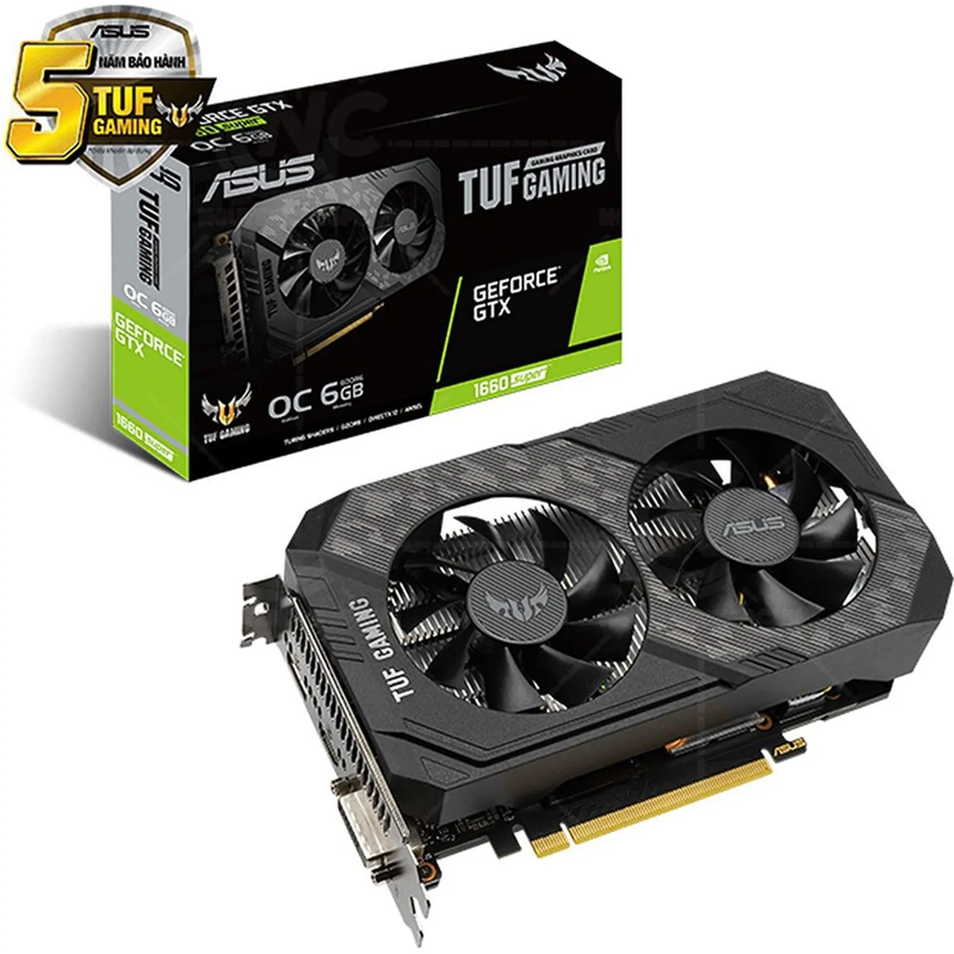 Card đồ hoạ Asus TUF  GTX 1660S O6G GAMING - 6GB GDDR6 - 192 bit