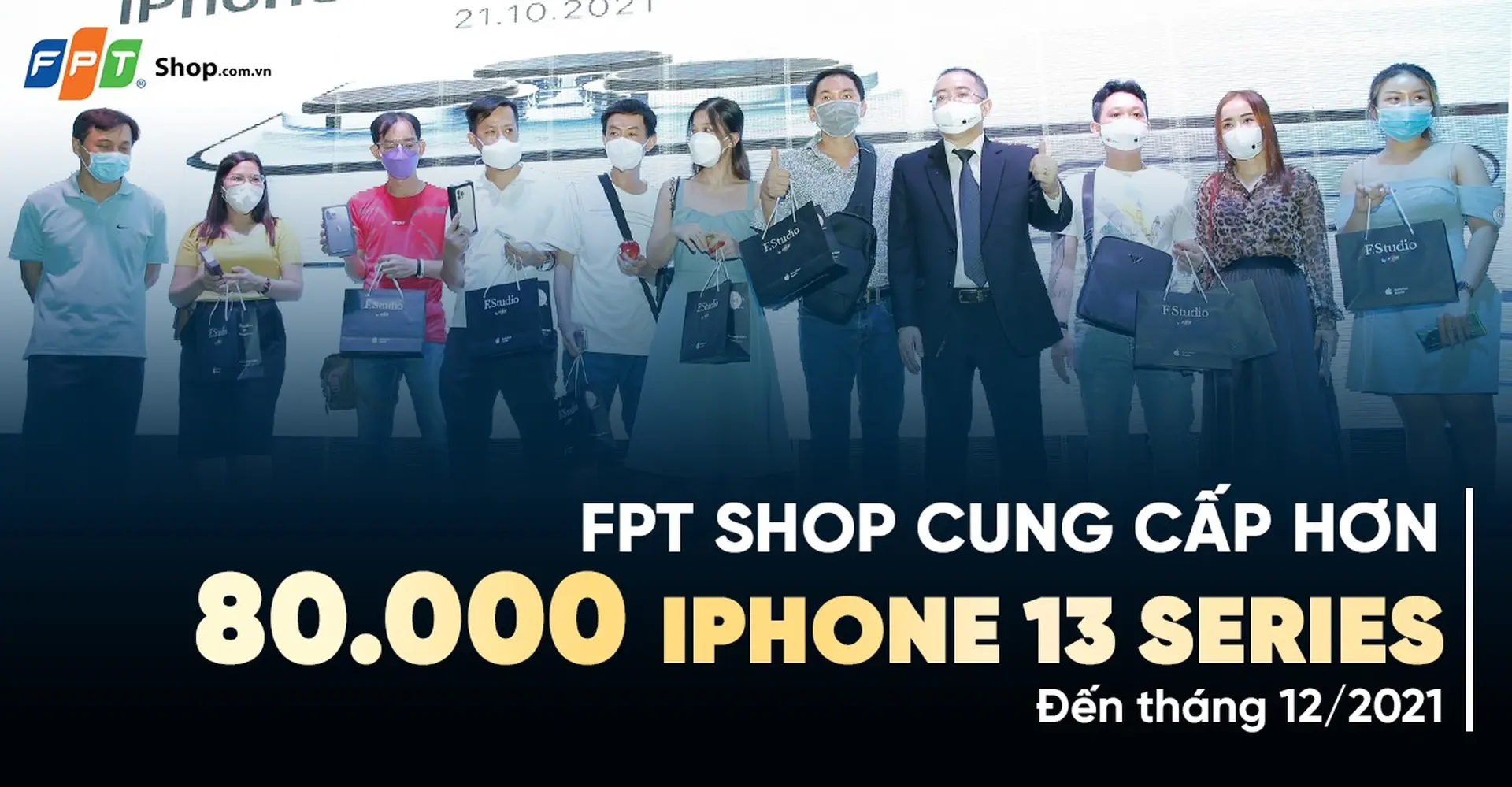 FPT Shop cung cấp hơn 80.000 iPhone 13 Series tại thị trường Việt Nam