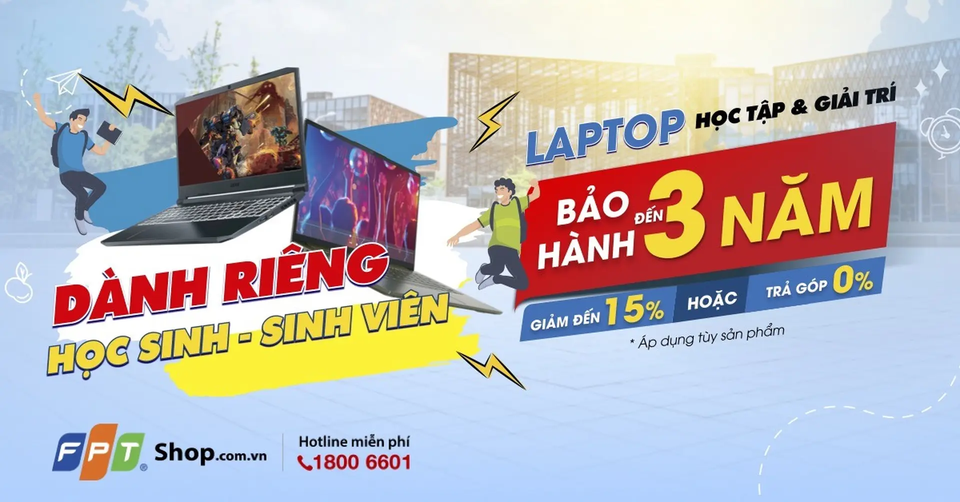 Mùa tựu trường, FPT Shop tặng ưu đãi cực tốt: bảo hành đến 3 năm và giảm đến 15%