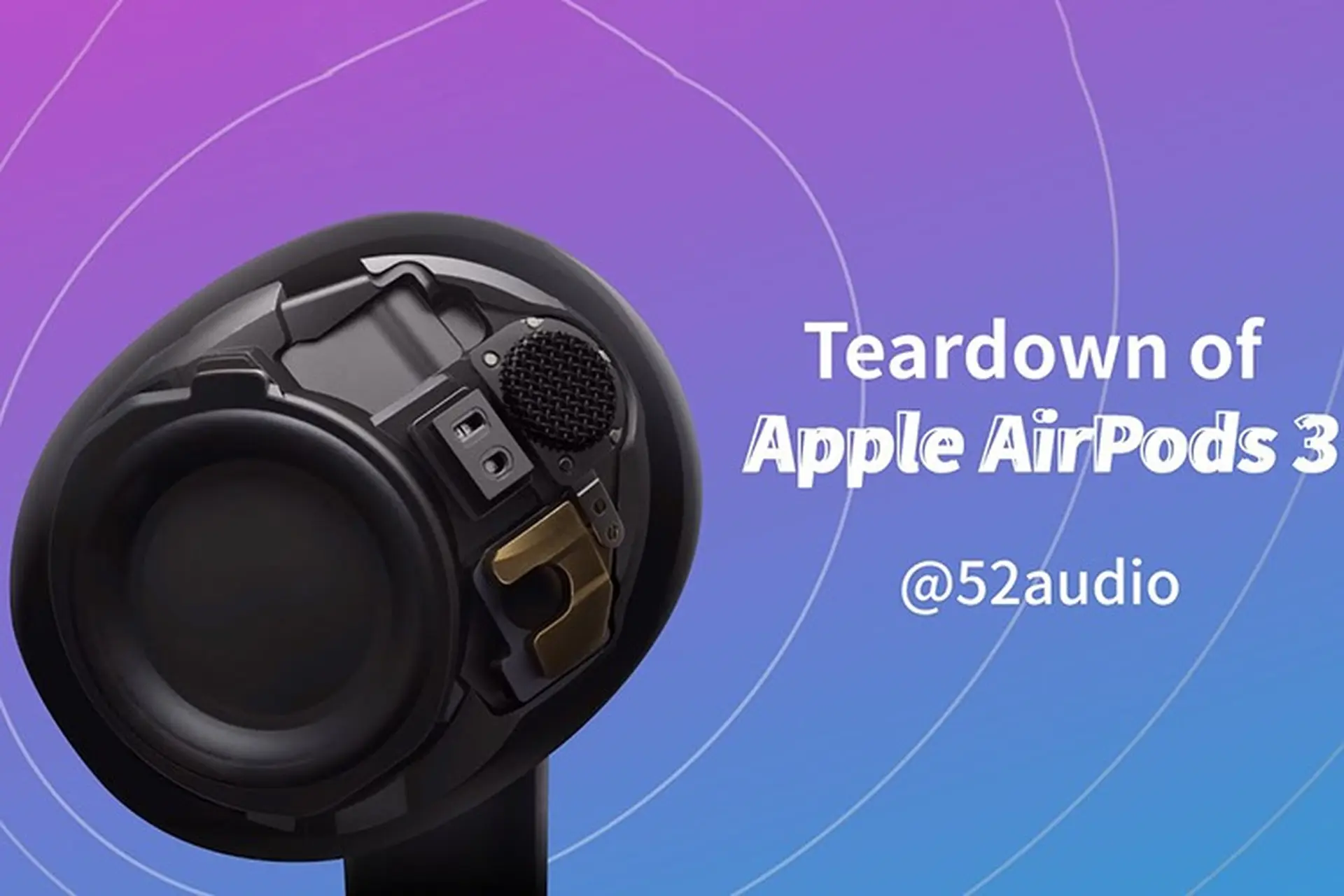 AirPods 3 bị “mổ bụng” để khám phá linh kiện bên trong, hé lộ nhiều điều thú vị