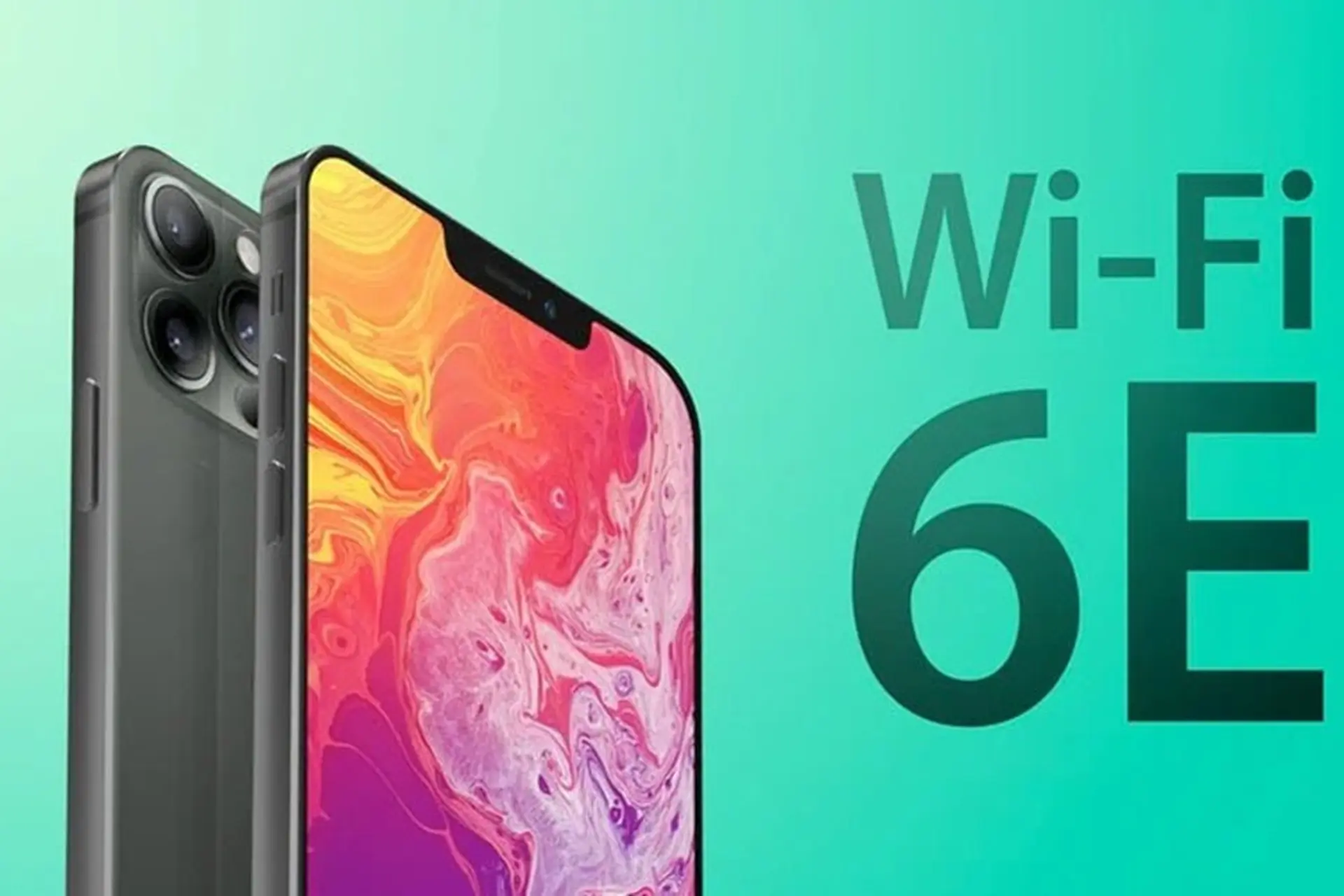 Báo cáo: Apple sẽ trang bị cho dòng iPhone 13 kết nối Wi-Fi 6E tốc độ cao