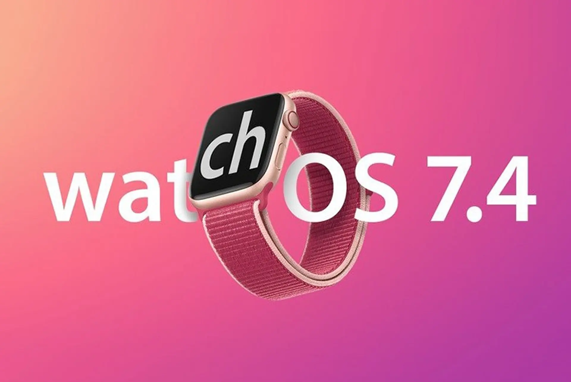 Apple bất ngờ phát hành bản cập nhật watchOS 7.4 beta 5 để sửa lỗi