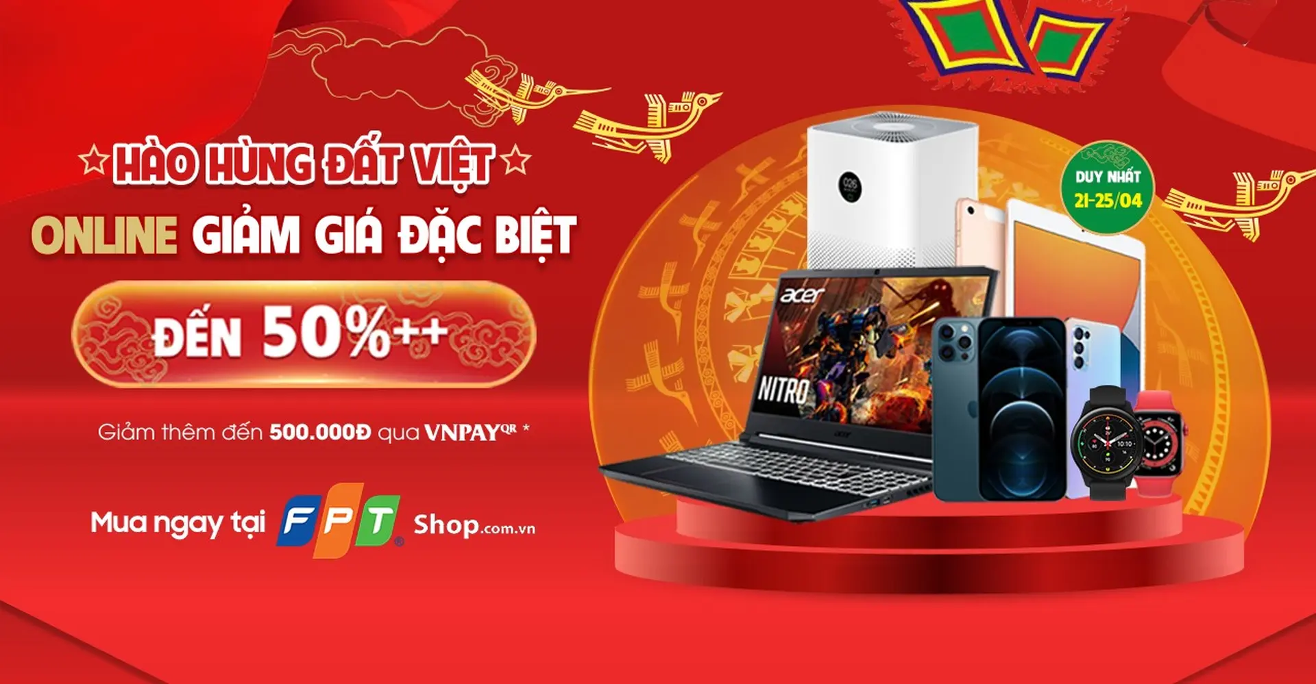 Mừng ngày Giỗ Tổ, FPT Shop giảm giá bùng nổ đến 50%++