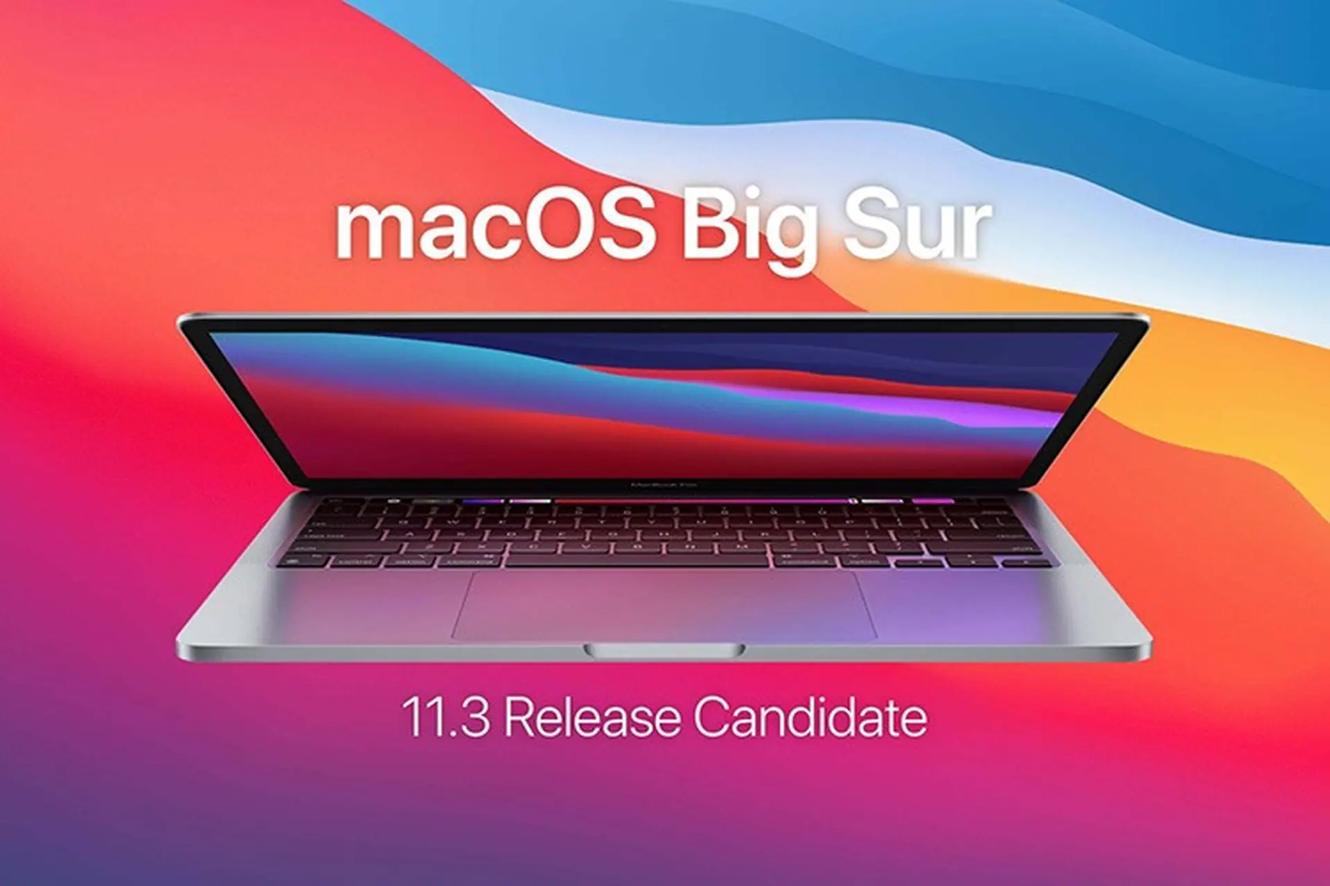 macOS Big Sur 11.3 RC được phát hành cho các nhà phát triển