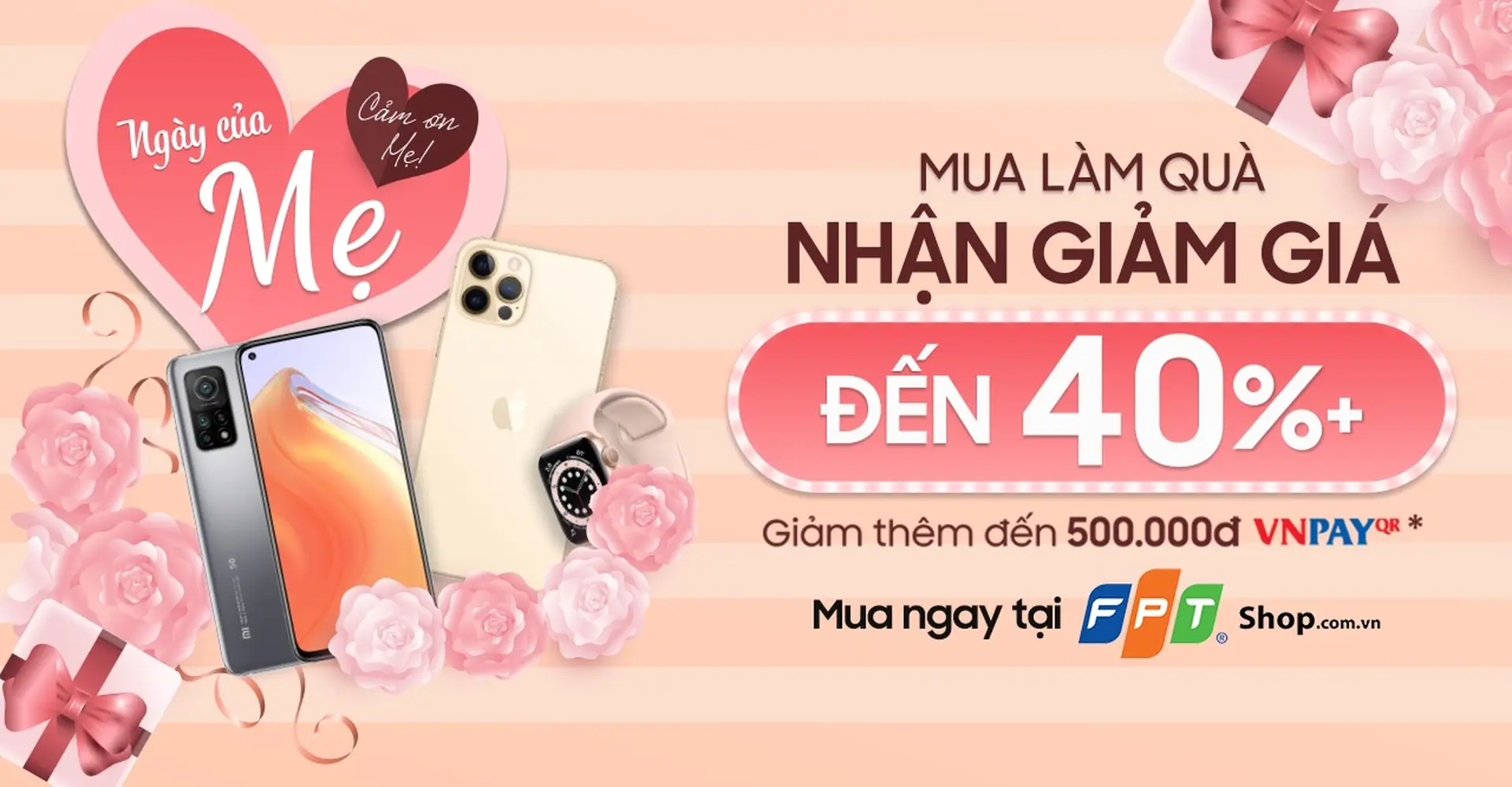 FPT Shop giảm giá đến 40% nhân Ngày của Mẹ