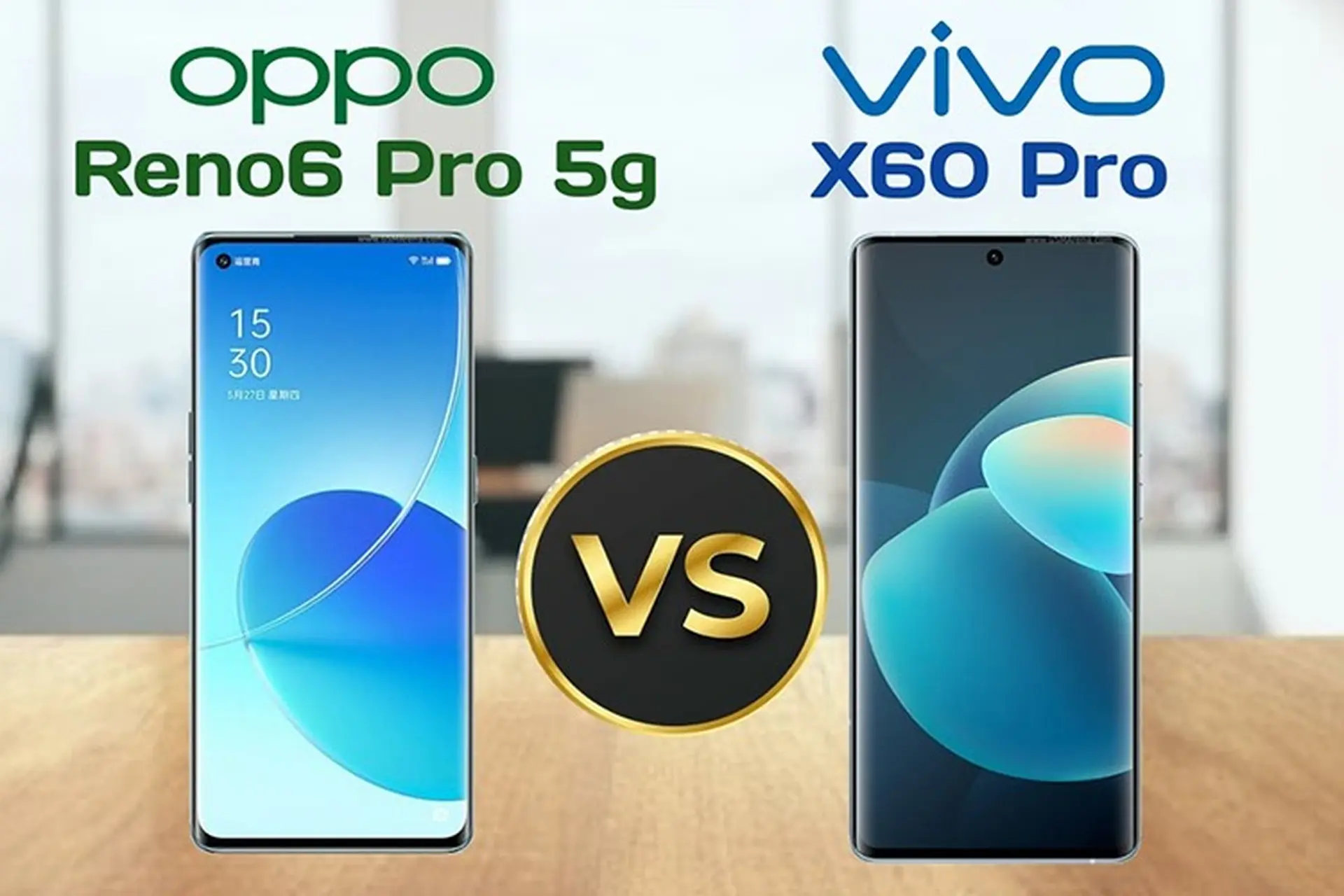 So sánh OPPO Reno6 Pro và Vivo X60 Pro: Mua smartphone nào hợp lý hơn?
