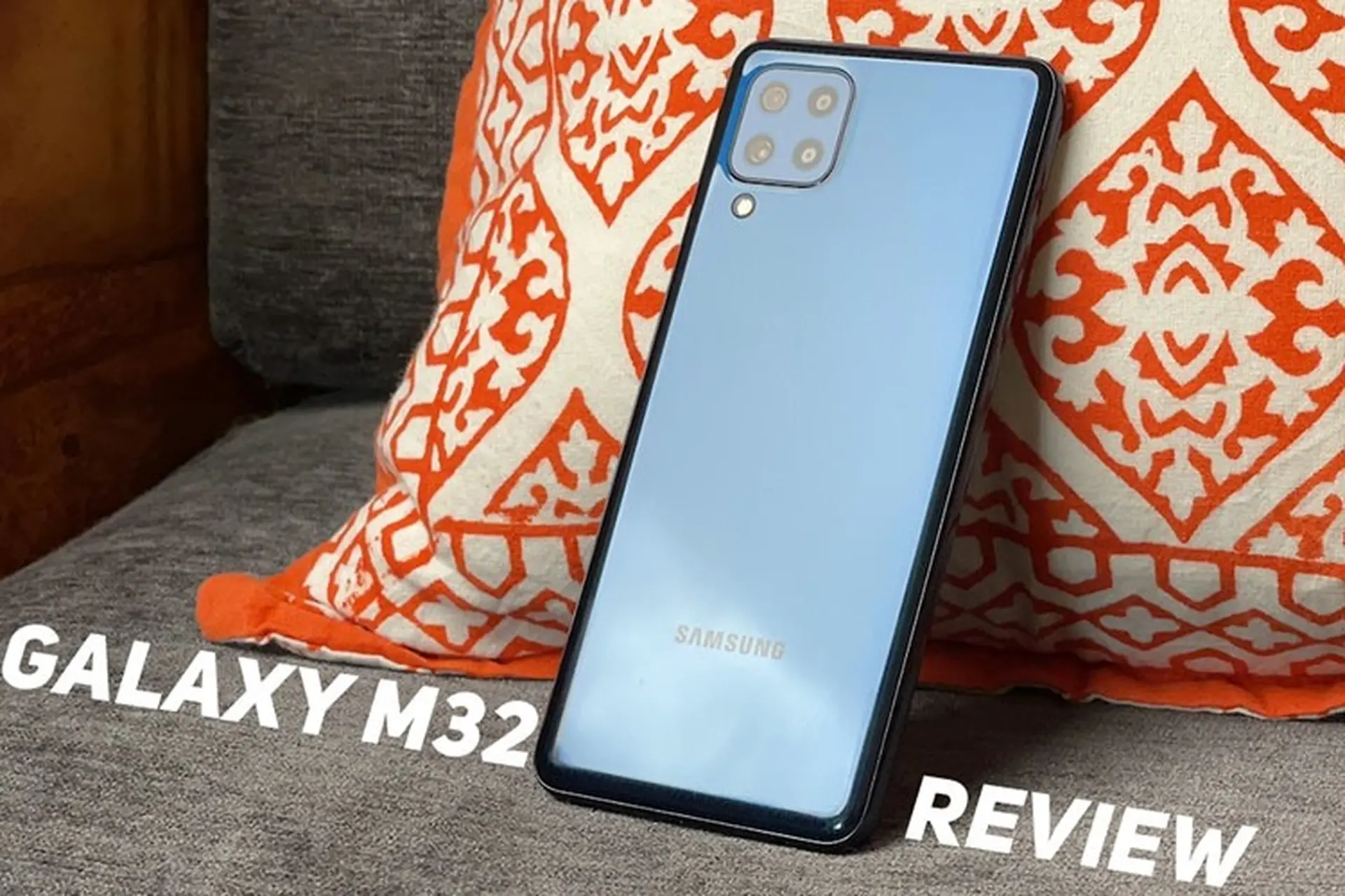 Đánh giá Samsung Galaxy M32: Thiết kế đẹp, pin “trâu”, hiệu năng đủ dùng