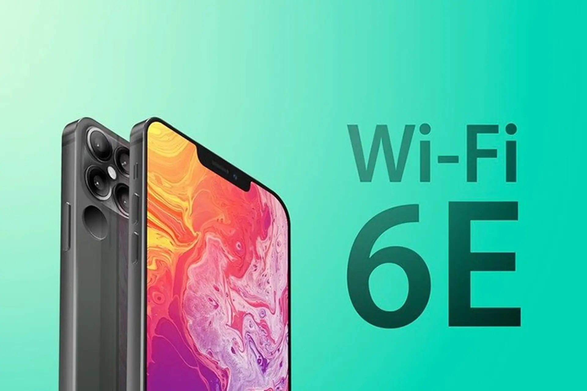 iPhone 13 sẽ hỗ trợ công nghệ Wi-Fi 6E, cải thiện tốc độ và phạm vi kết nối