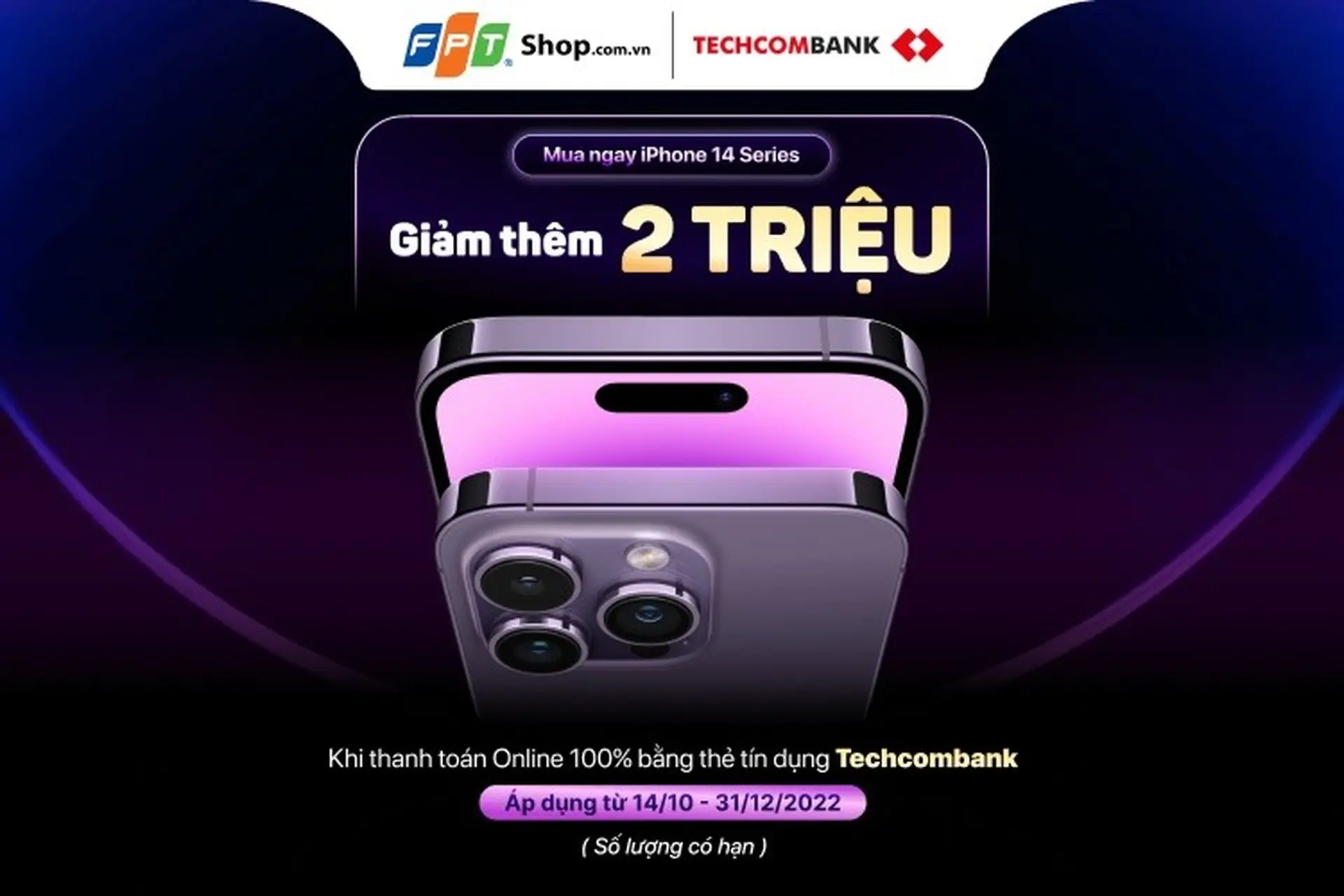 Mua iPhone 14 Series bằng thẻ tín dụng Techcombank, Quý khách được giảm thêm 2 triệu đồng