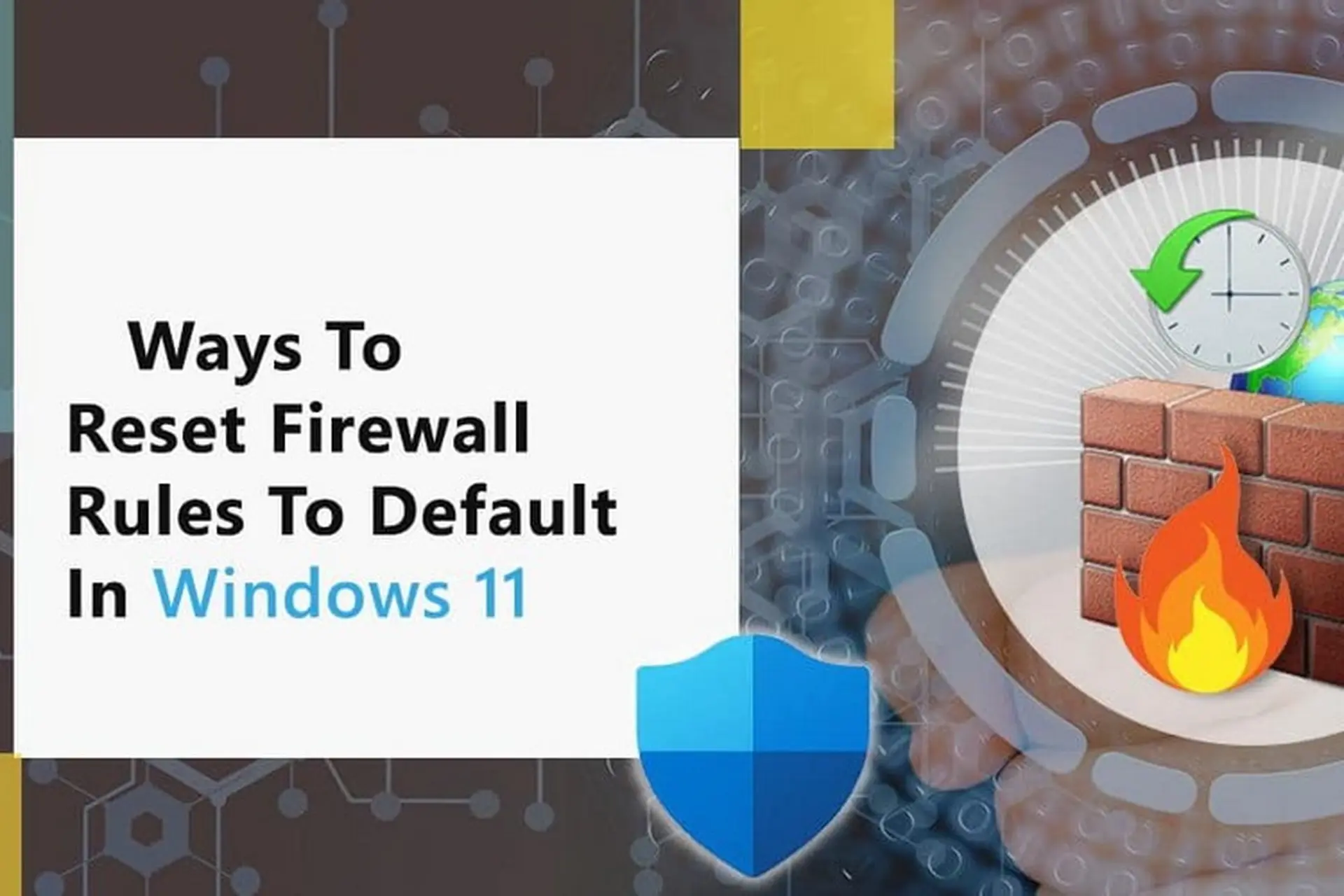 Mẹo hay Reset lại cài đặt Tường lửa trên Windows 11