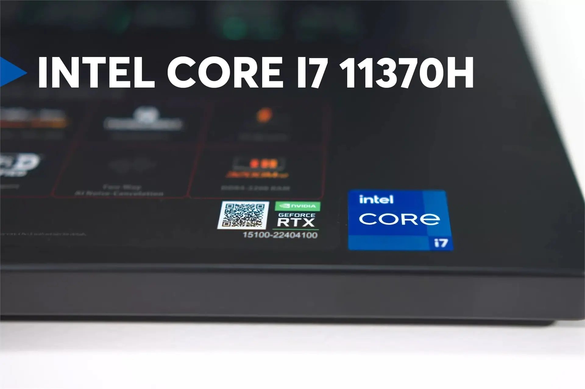Intel Core i7 11370H là gì? Những công nghệ nổi bật nào được trang bị?