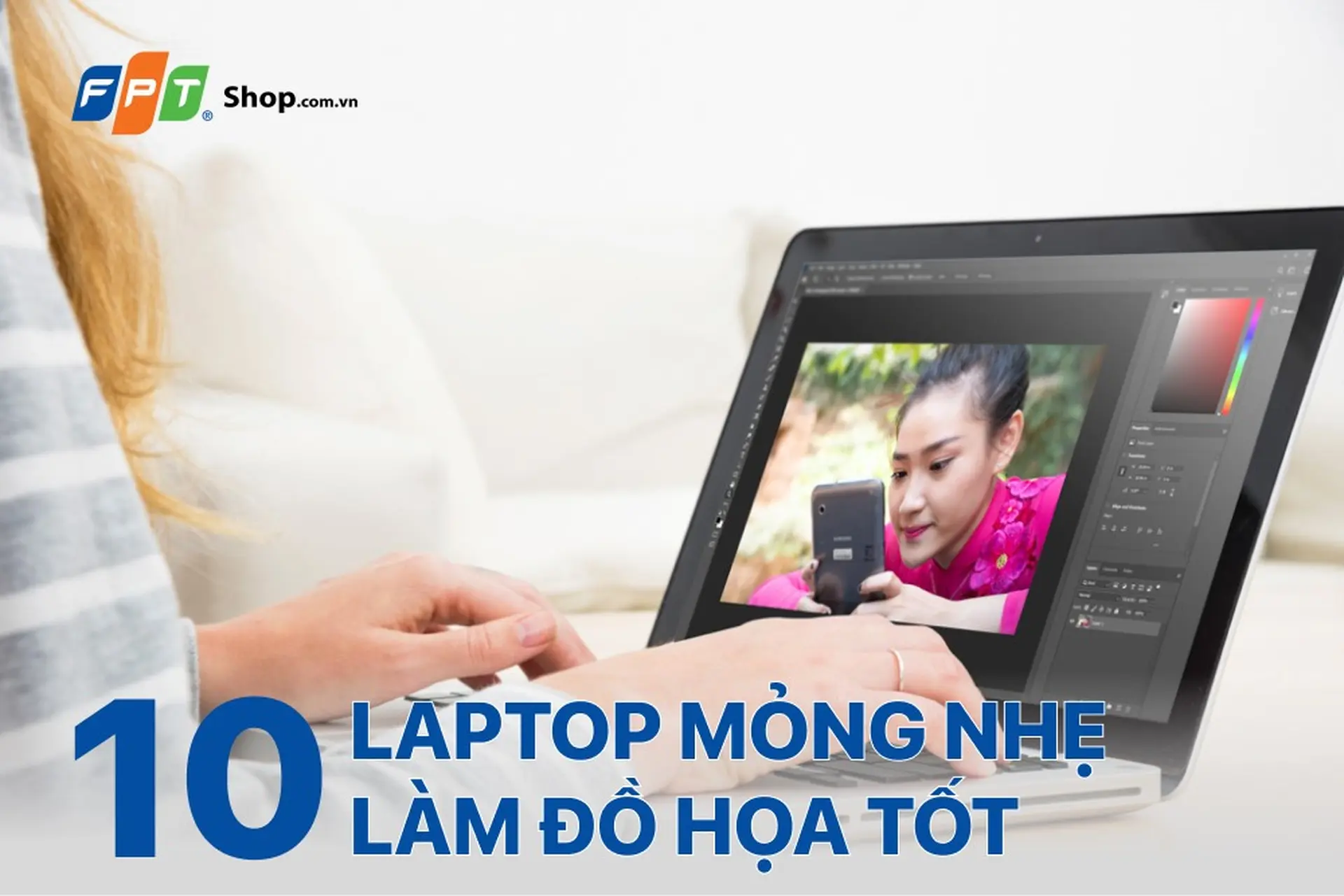 TOP 8 laptop đồ họa nhỏ gọn và mỏng nhẹ nhất mà bạn không thể bỏ qua