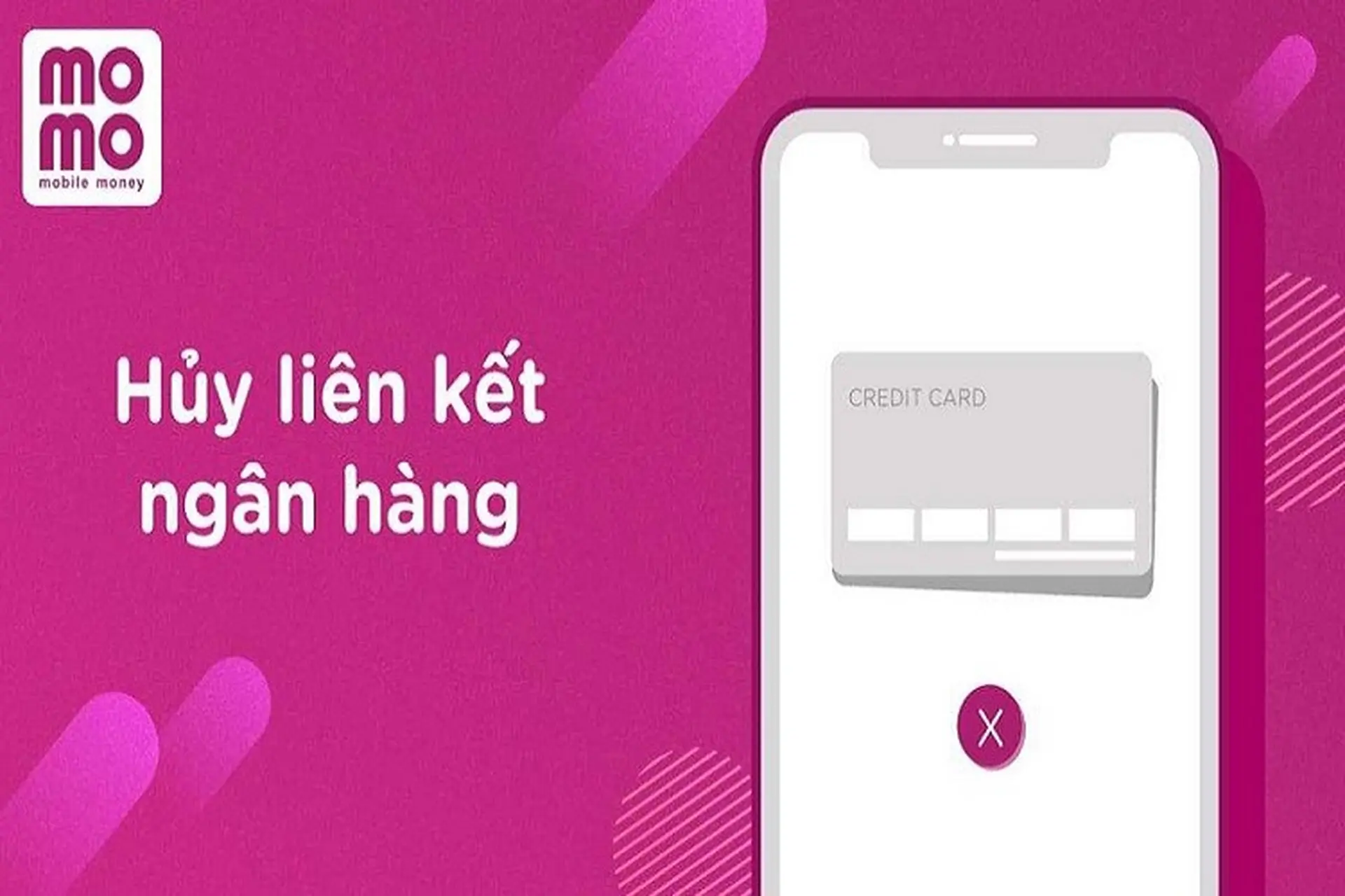 Hướng dẫn cách huỷ liên kết MoMo với ngân hàng đơn giản và nhanh chóng