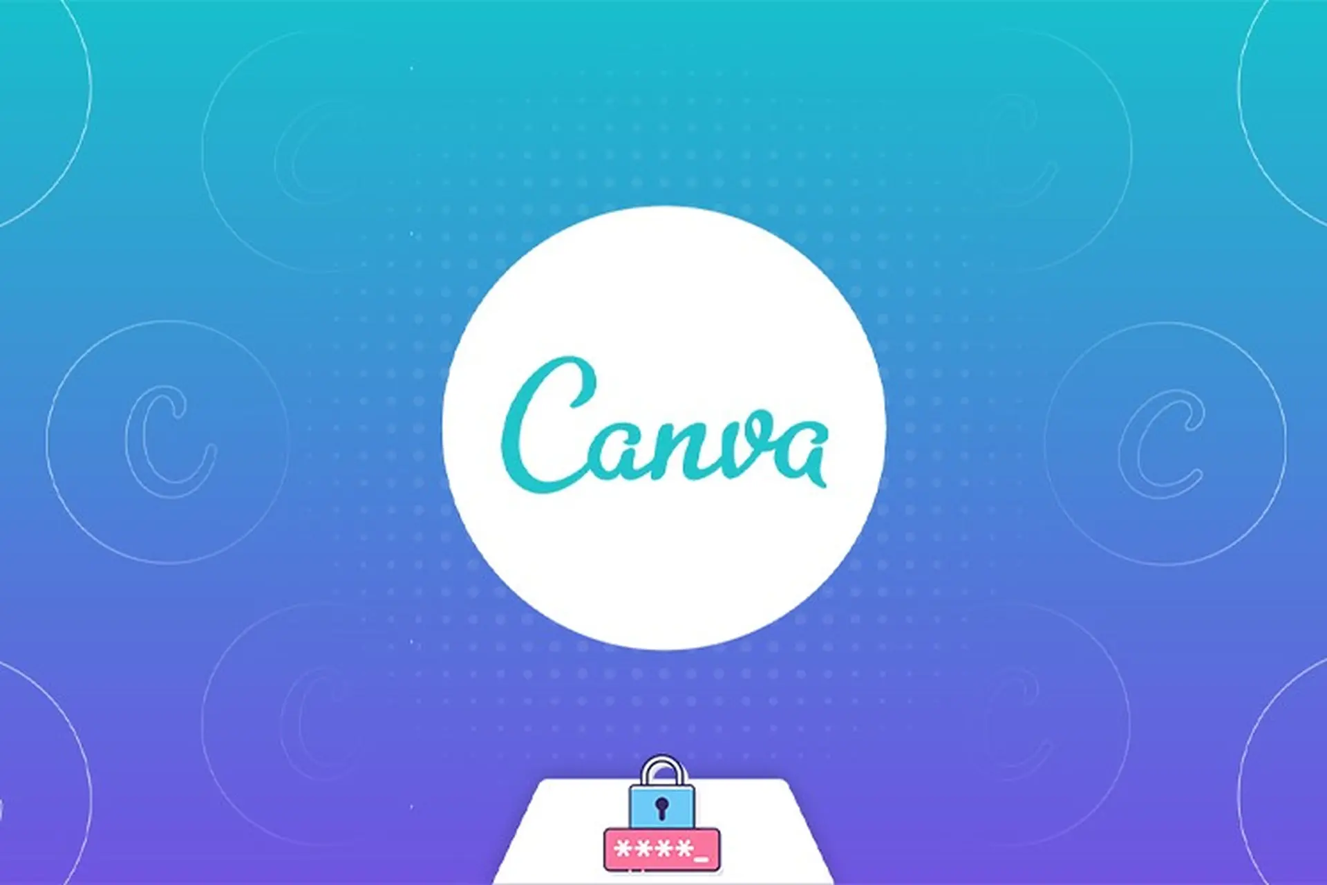 Mách bạn cách lấy lại mật khẩu tài khoản Canva vô cùng dễ