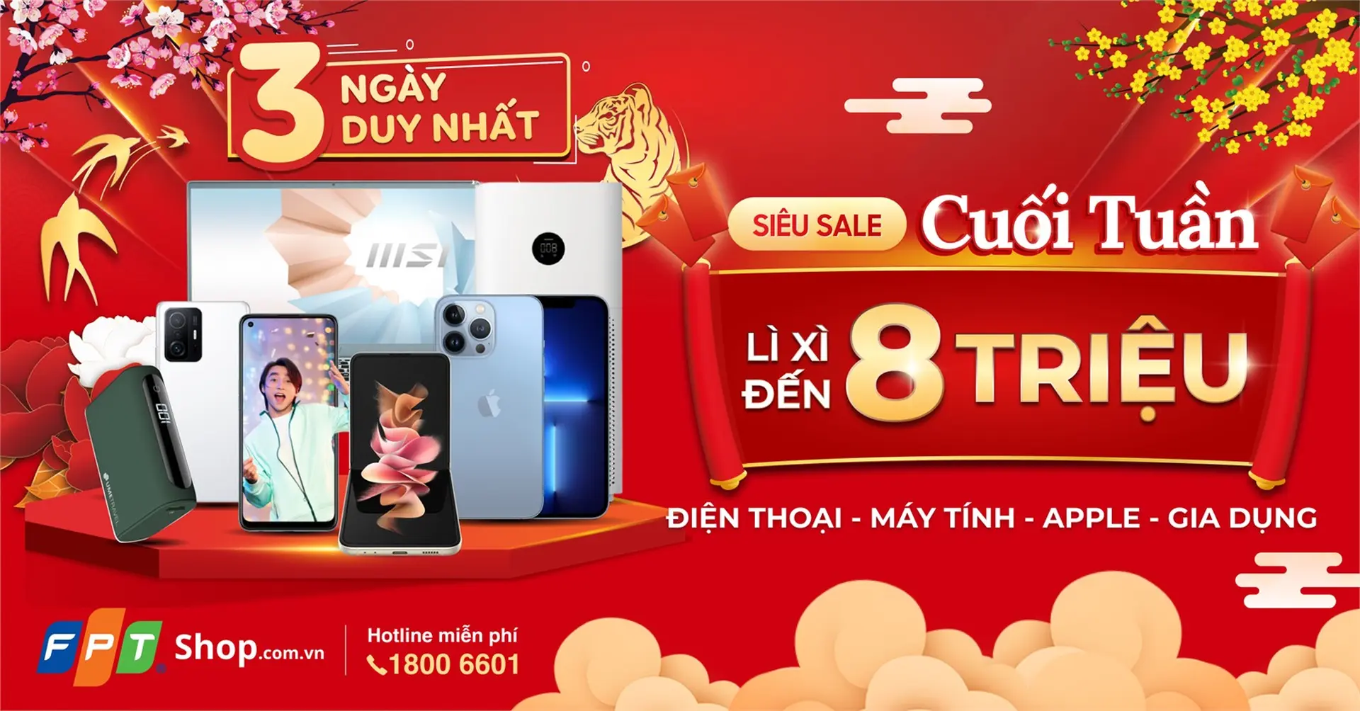 FPT Shop “bùng nổ” cuối tuần, lì xì đến 8 triệu
