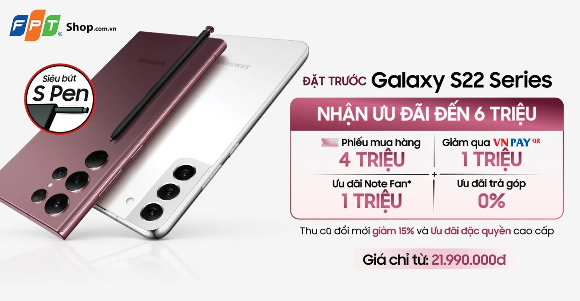 Galaxy S22 Ultra – chiếc ‘Note mới’ chiếm tỉ lệ đặt mua áp đảo tại FPT Shop
