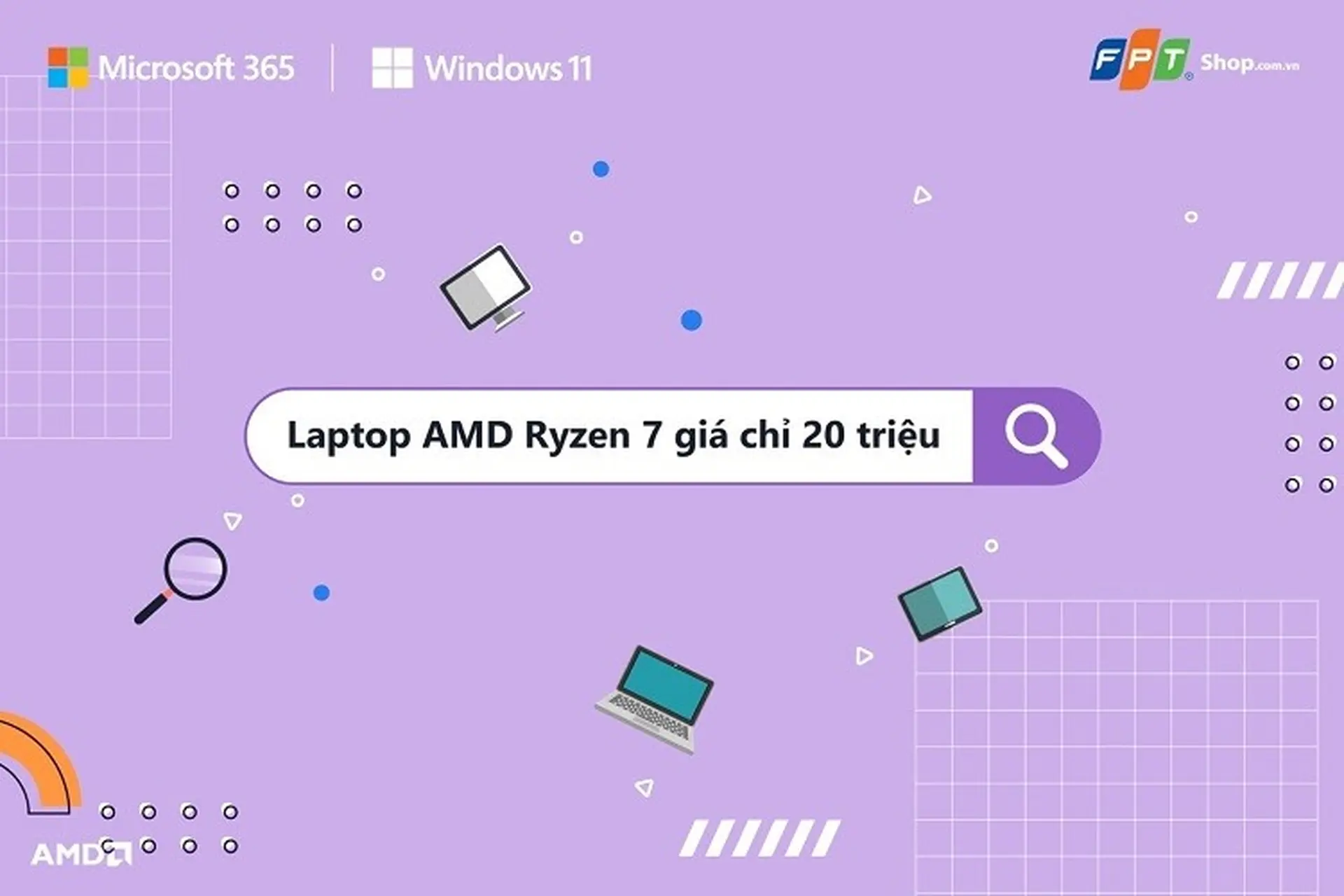 Chỉ với 20 triệu, bạn có thể sở hữu những mẫu laptop dùng AMD Ryzen 7 cực đỉnh
