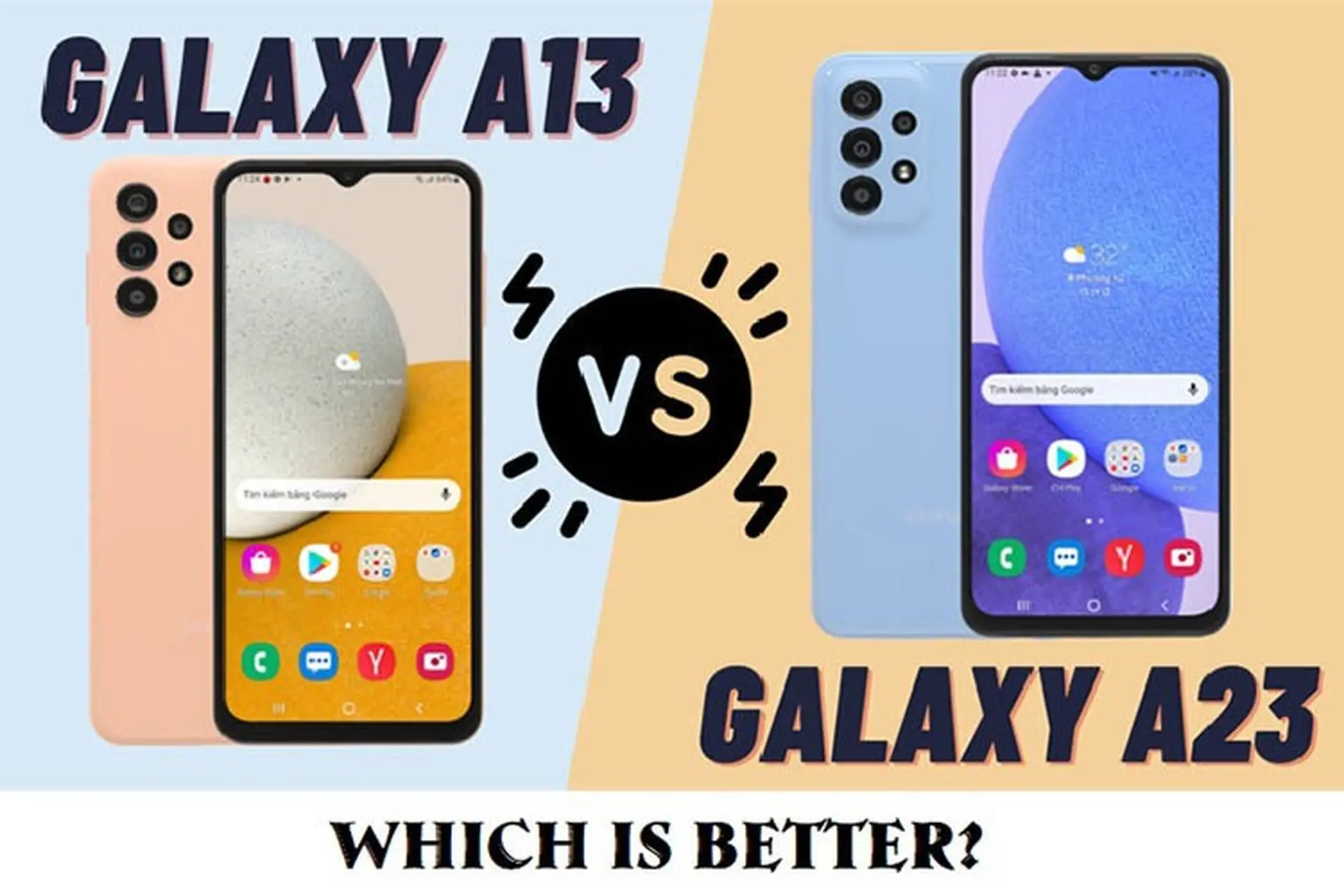 So sánh Samsung Galaxy A13 và Galaxy A23: Chênh nhau 1 triệu, chọn máy nào hợp lý hơn?