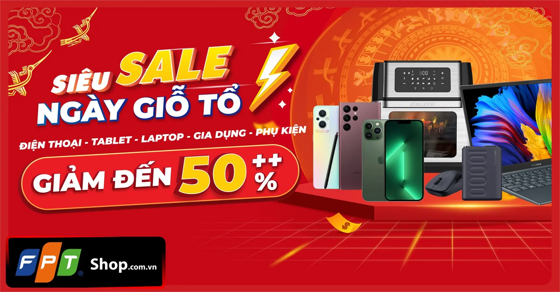 Mừng Giỗ Tổ, FPT Shop giảm mạnh đến 50%++