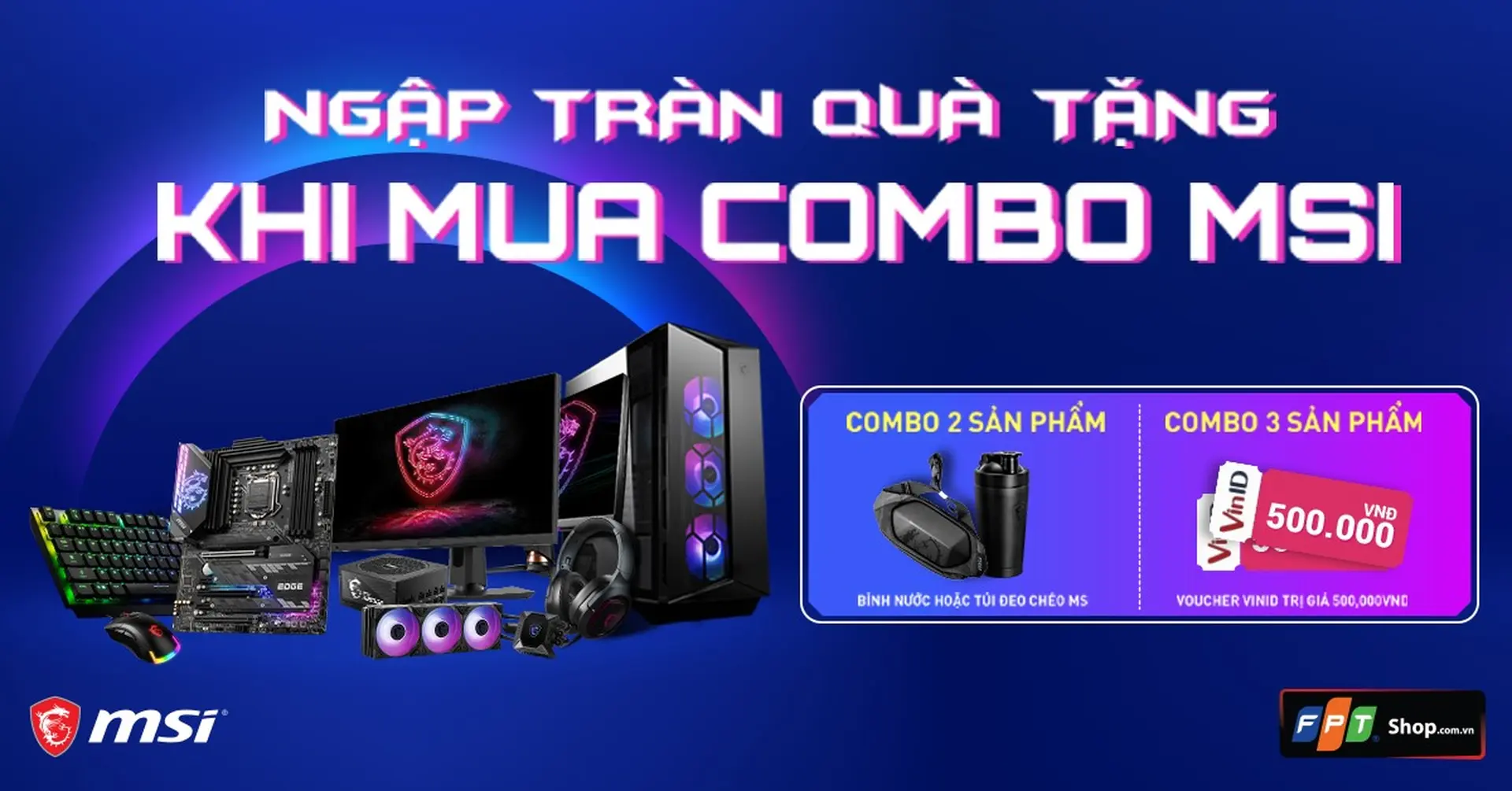 Ngập tràn quà tặng tại FPT Shop khi chọn mua sản phẩm nhà MSI