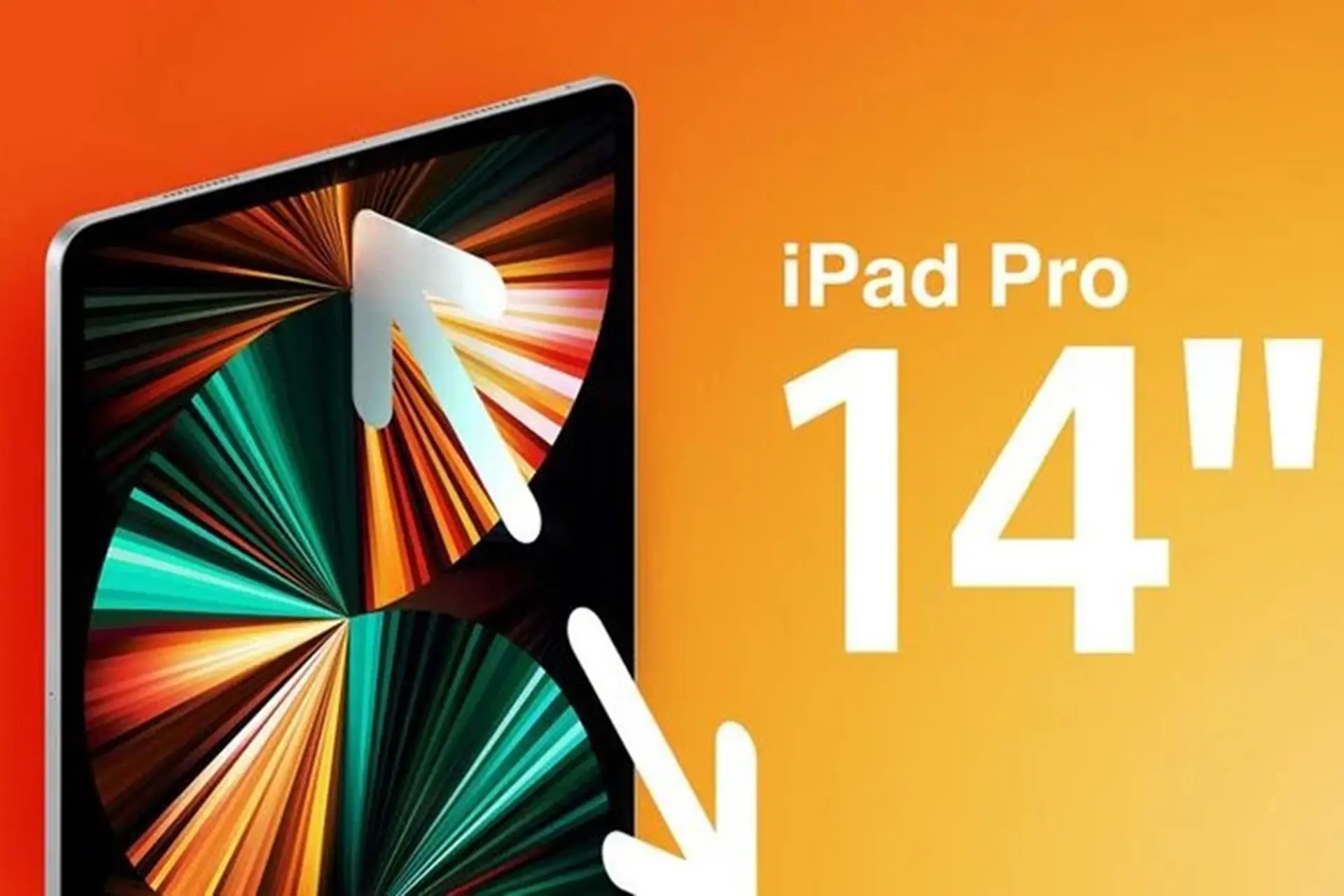 Apple sẽ ra mắt iPad Pro 14.1 inch với màn hình Mini-LED và Promotion vào đầu năm sau