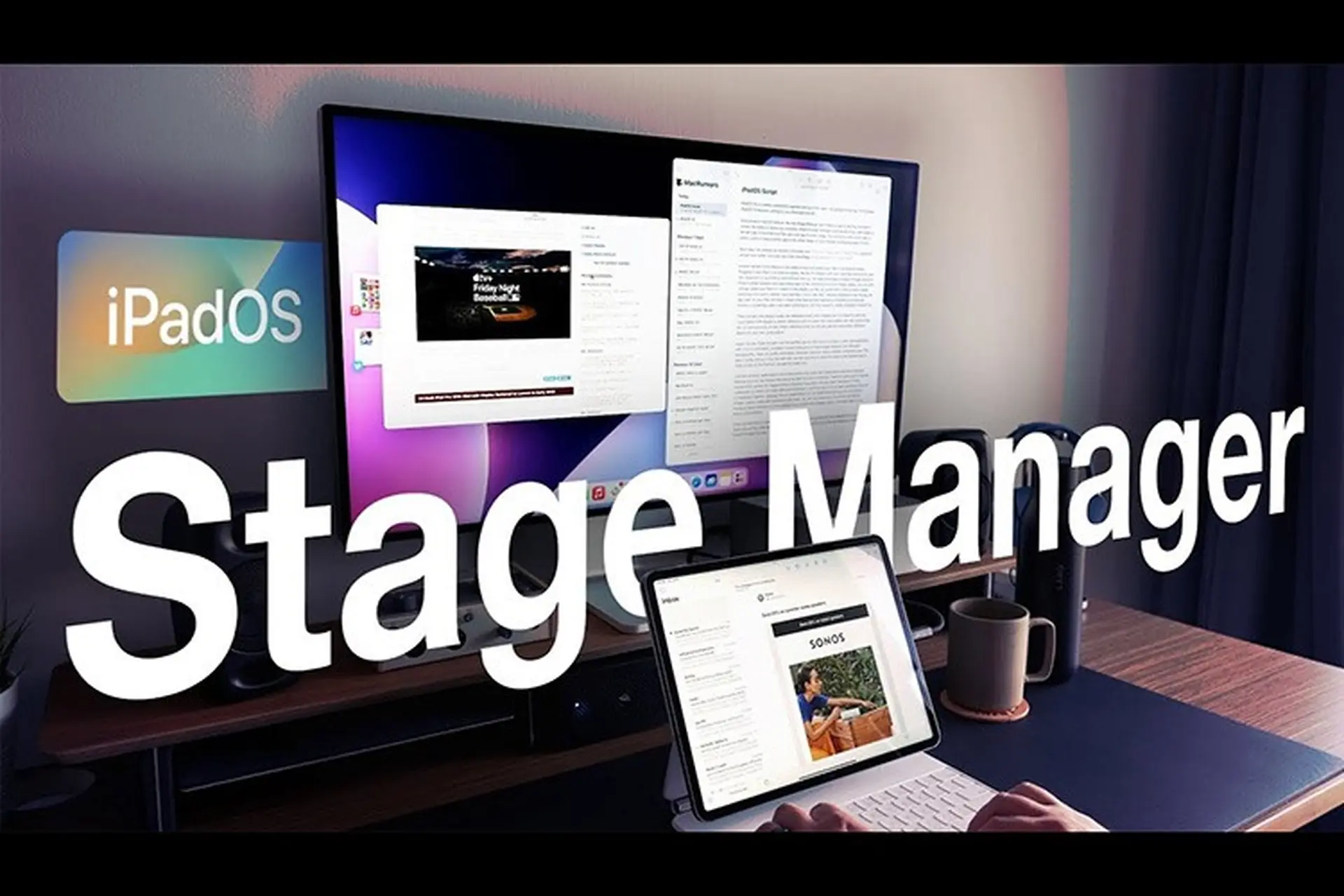 Trải nghiệm tính năng Stage Manager của iPadOS 16 với màn hình ngoài