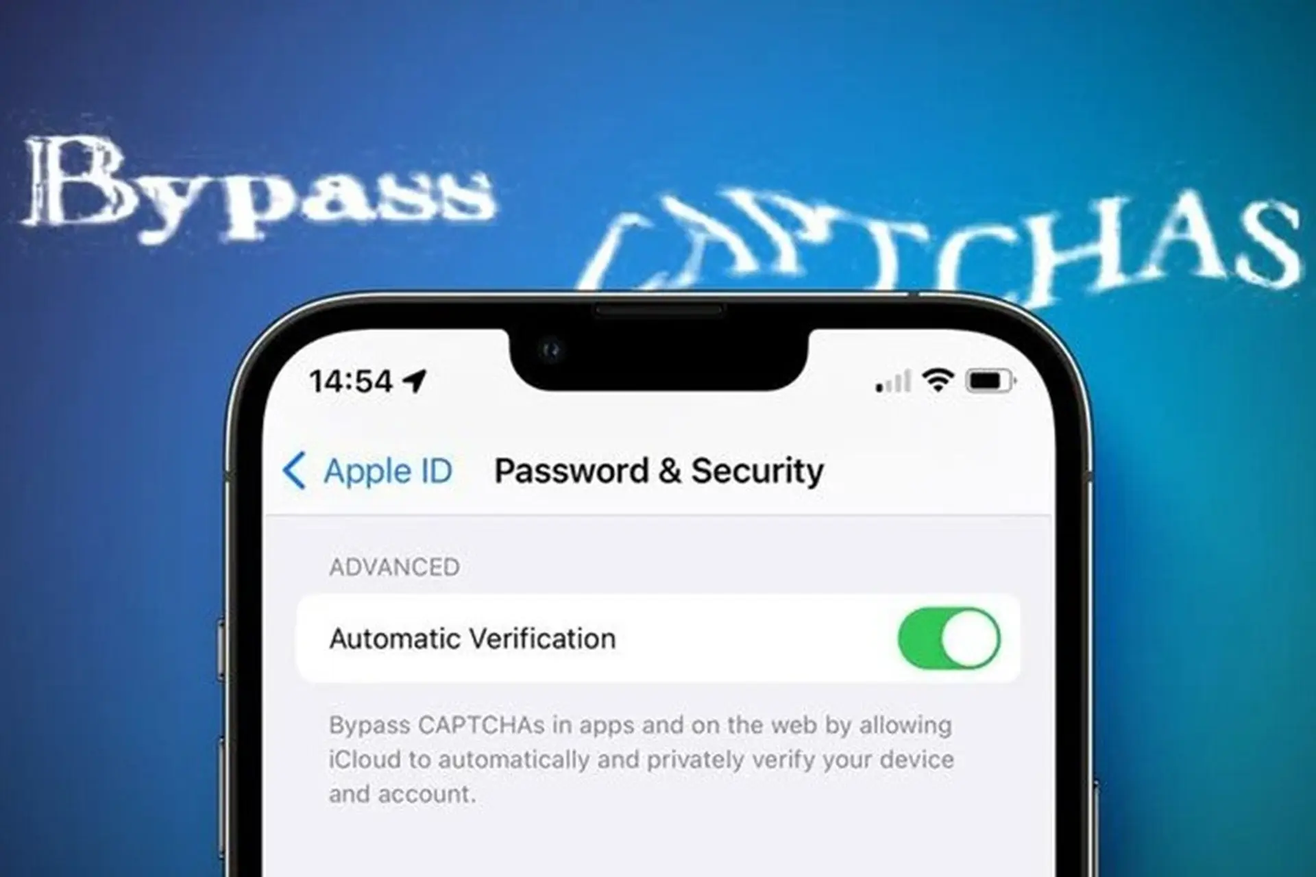 iOS 16 sẽ cho phép người dùng iPhone bỏ qua CAPTCHA trong ứng dụng và trang web