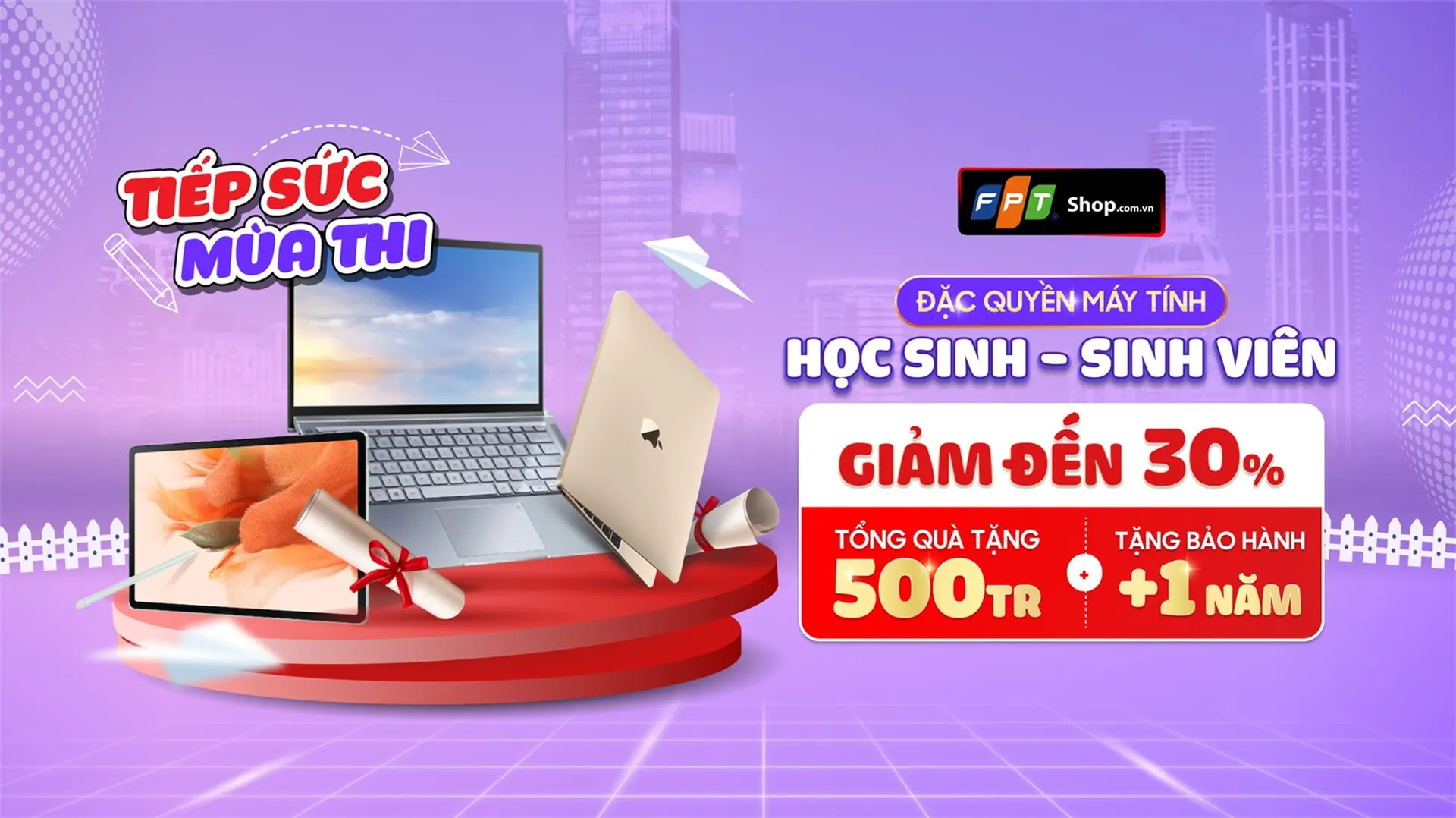 Đặc quyền dành cho học sinh sinh viên: Mua máy tính, FPT Shop bảo hành đến 3 năm 