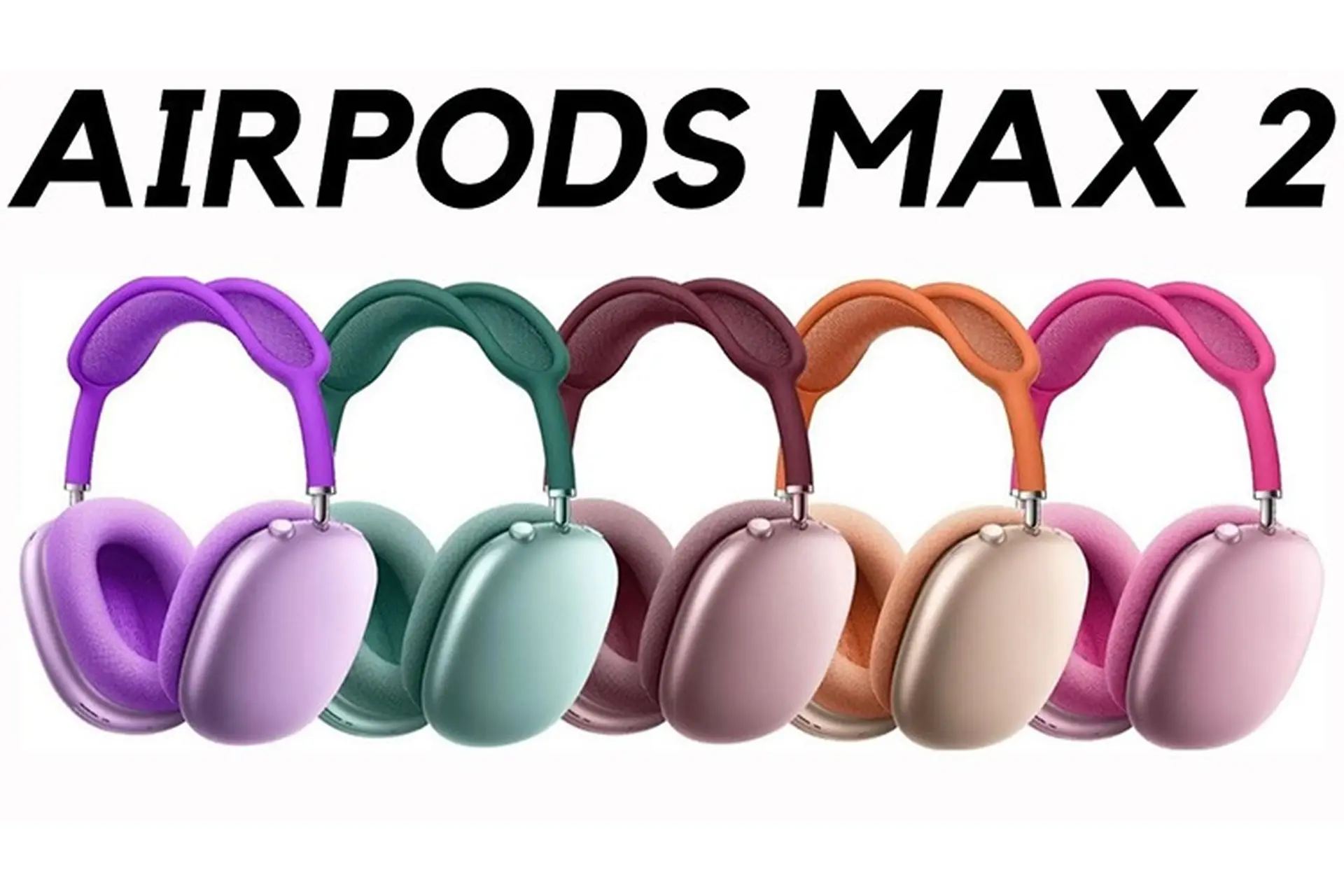 AirPods Max 2: Đây là 5 nâng cấp mà bạn có thể mong chờ