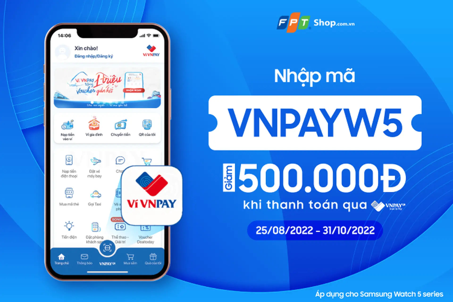 FPT Shop giảm 500.000 đồng khi mua Samsung Galaxy Watch5 Series thanh toán qua VNPAY – QR
