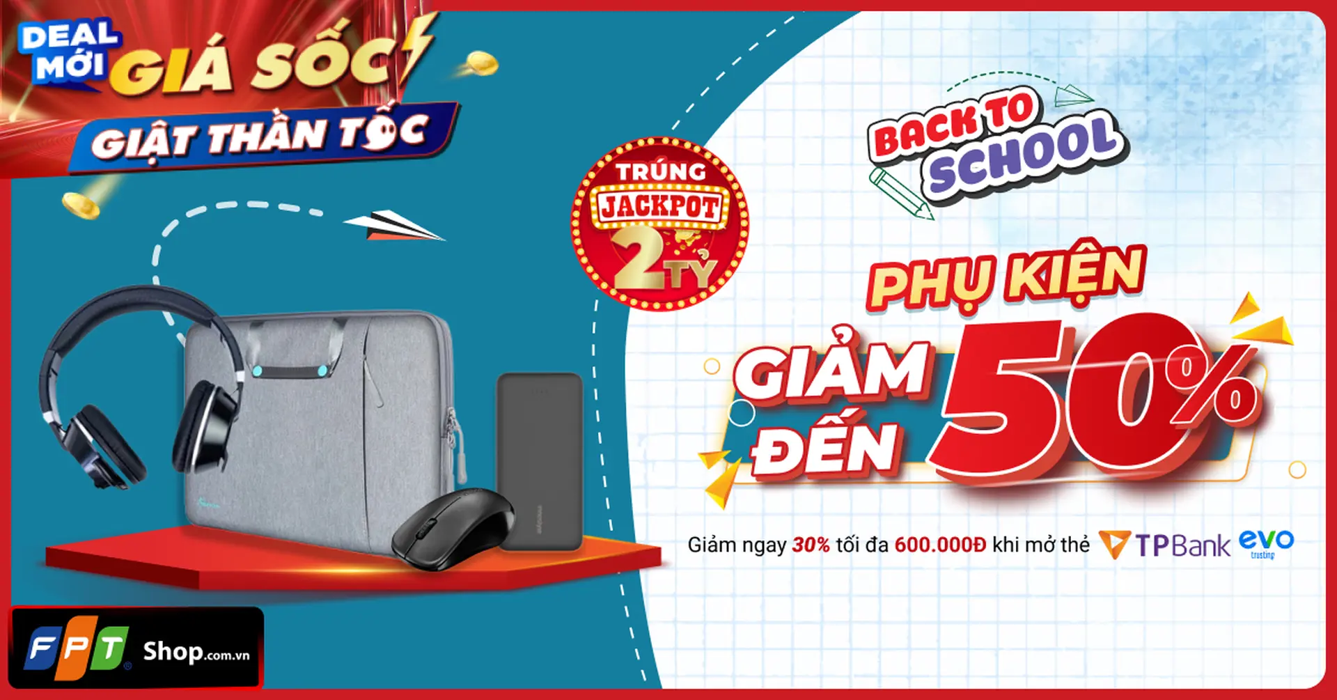 Back to school, phụ kiện chính hãng giảm mạnh đến 50% tại FPT Shop