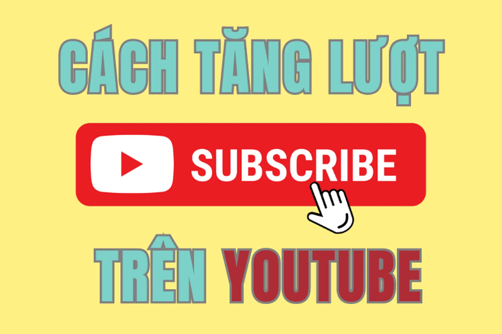 Subscribe là gì? Cách tăng Subscribe hiệu quả cho kênh YouTube