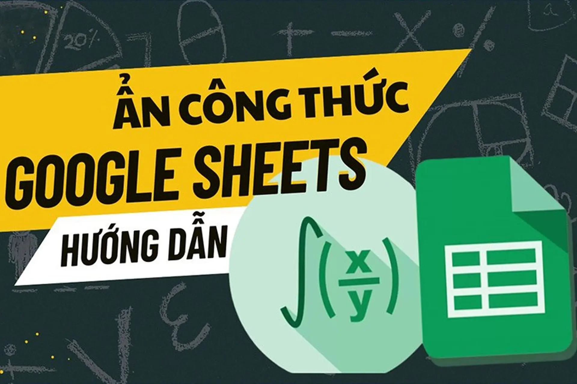Hướng dẫn ẩn công thức trong Google Sheets nhanh chóng, chỉ trong một nốt nhạc