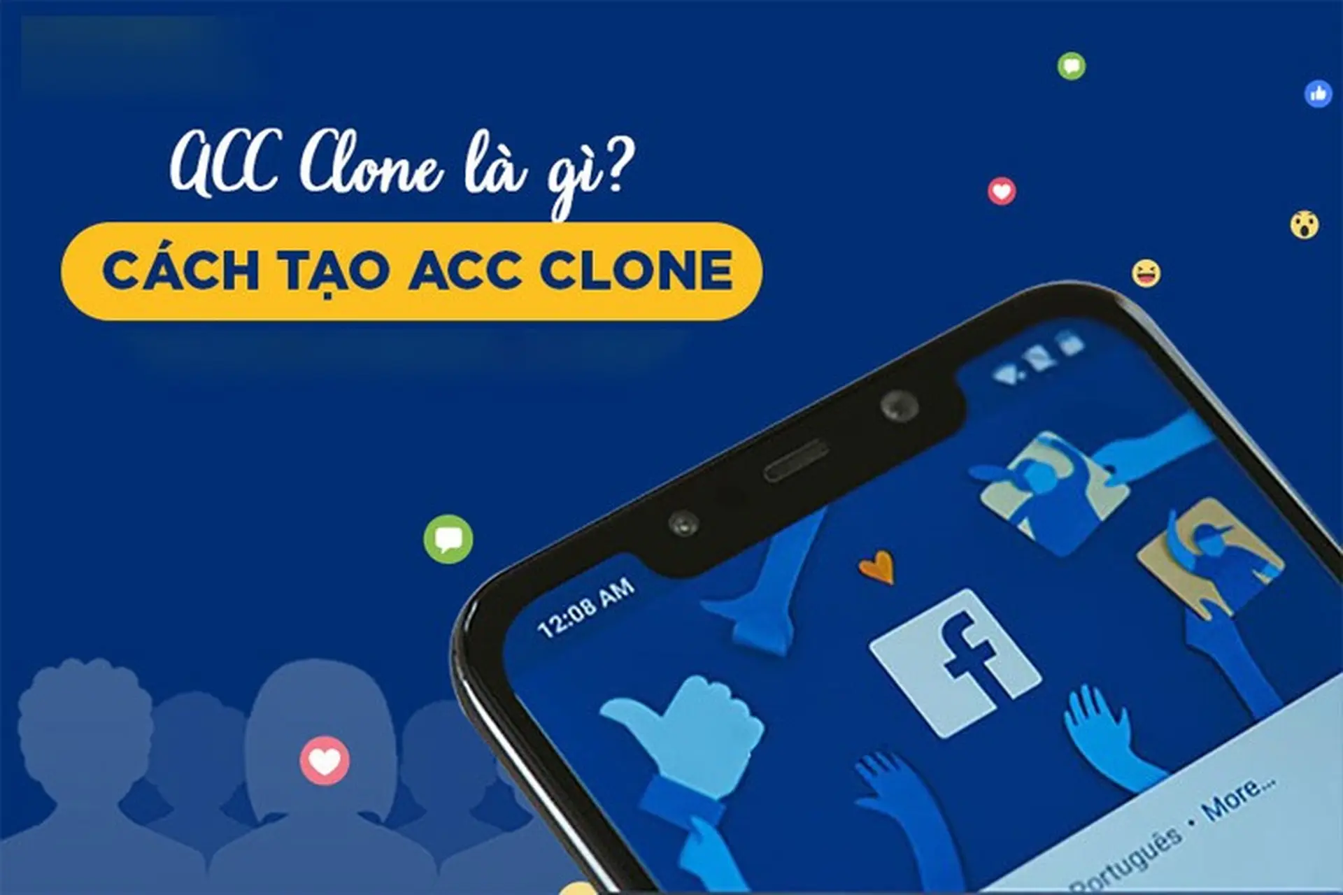 Clone là gì? Acc clone là gì? Mục đích sử dụng Acc clone trên nền tảng mạng xã hội